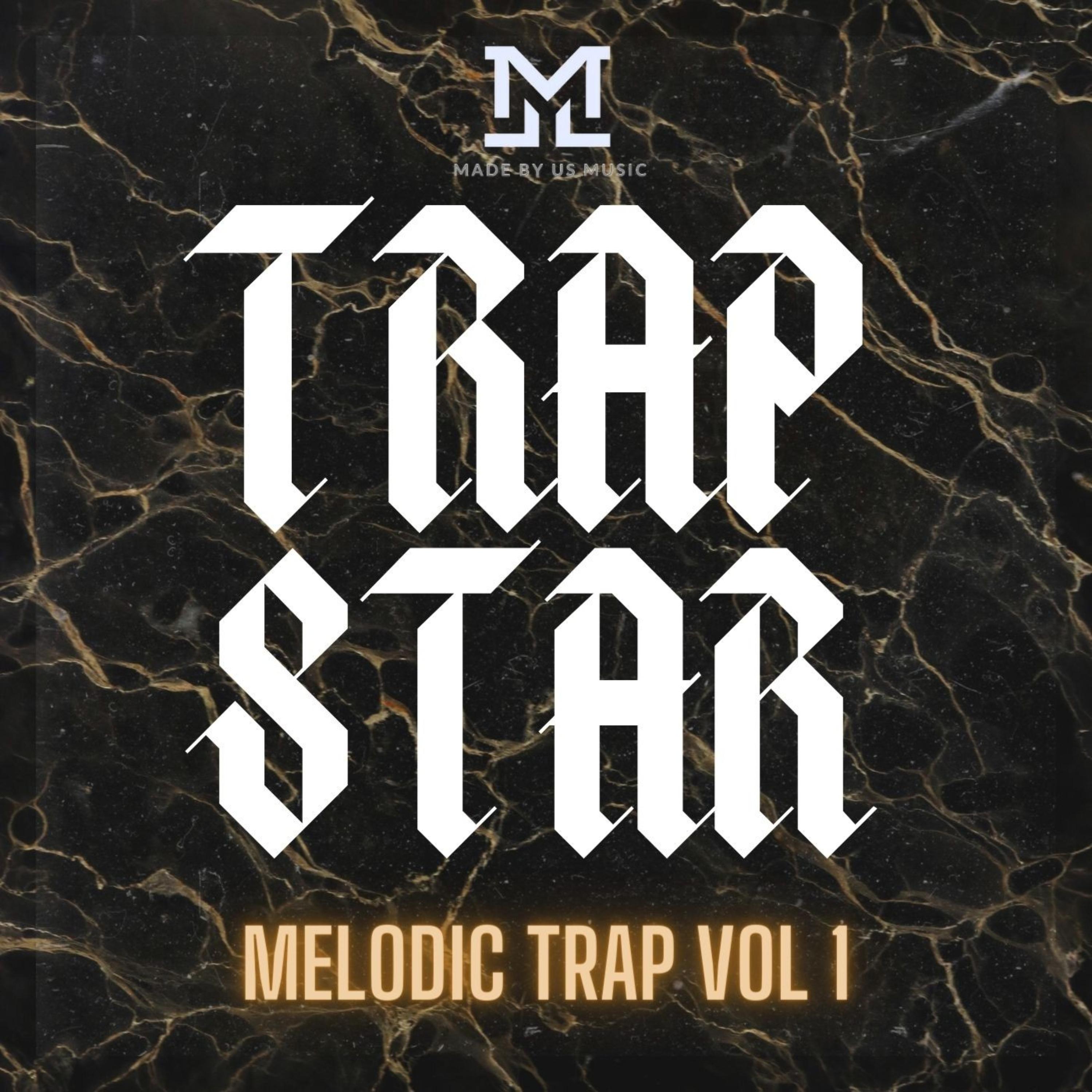 Trap Star Melodic Trap Vol 1 artwork