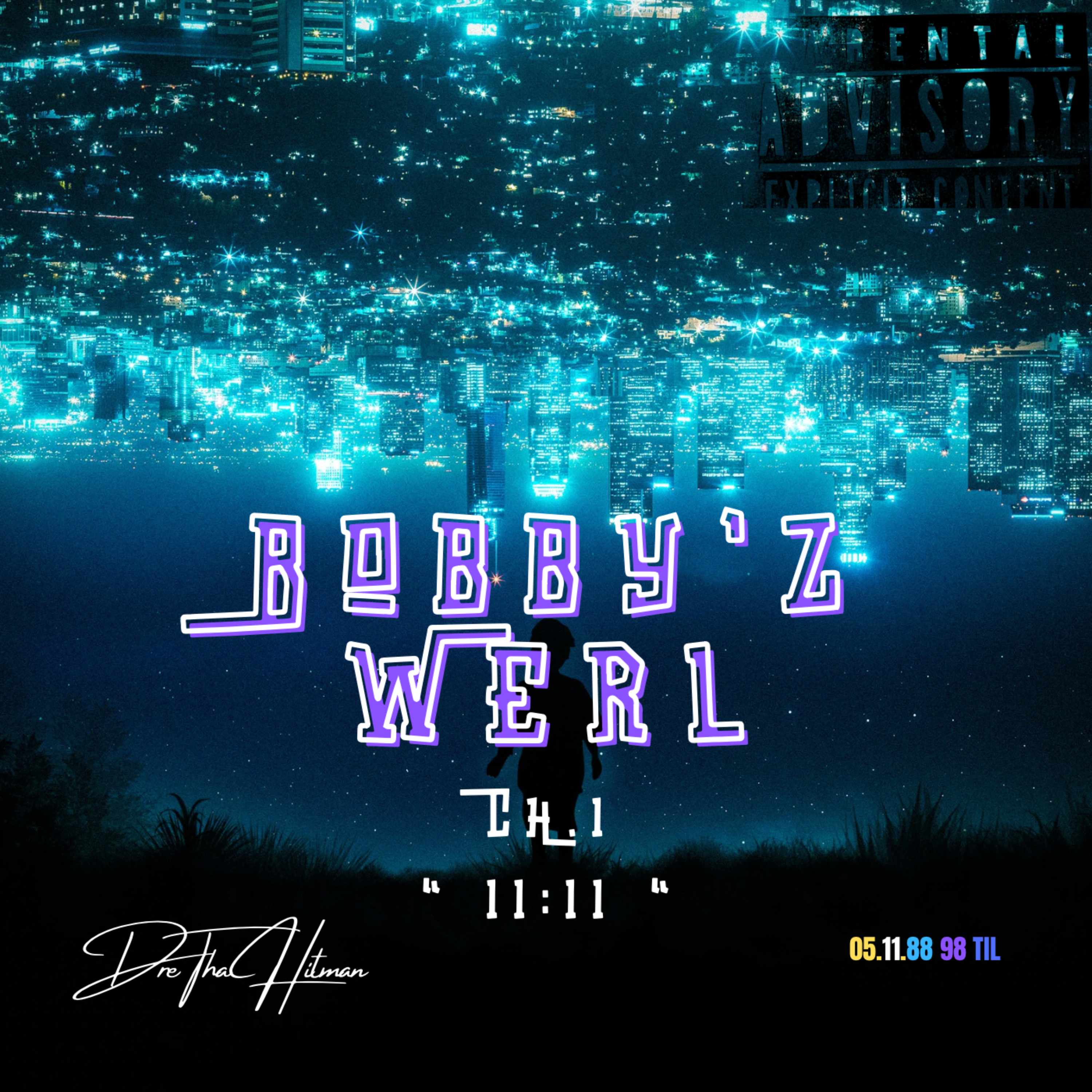 BOBBY'Z WERL CH.1 11:11 artwork