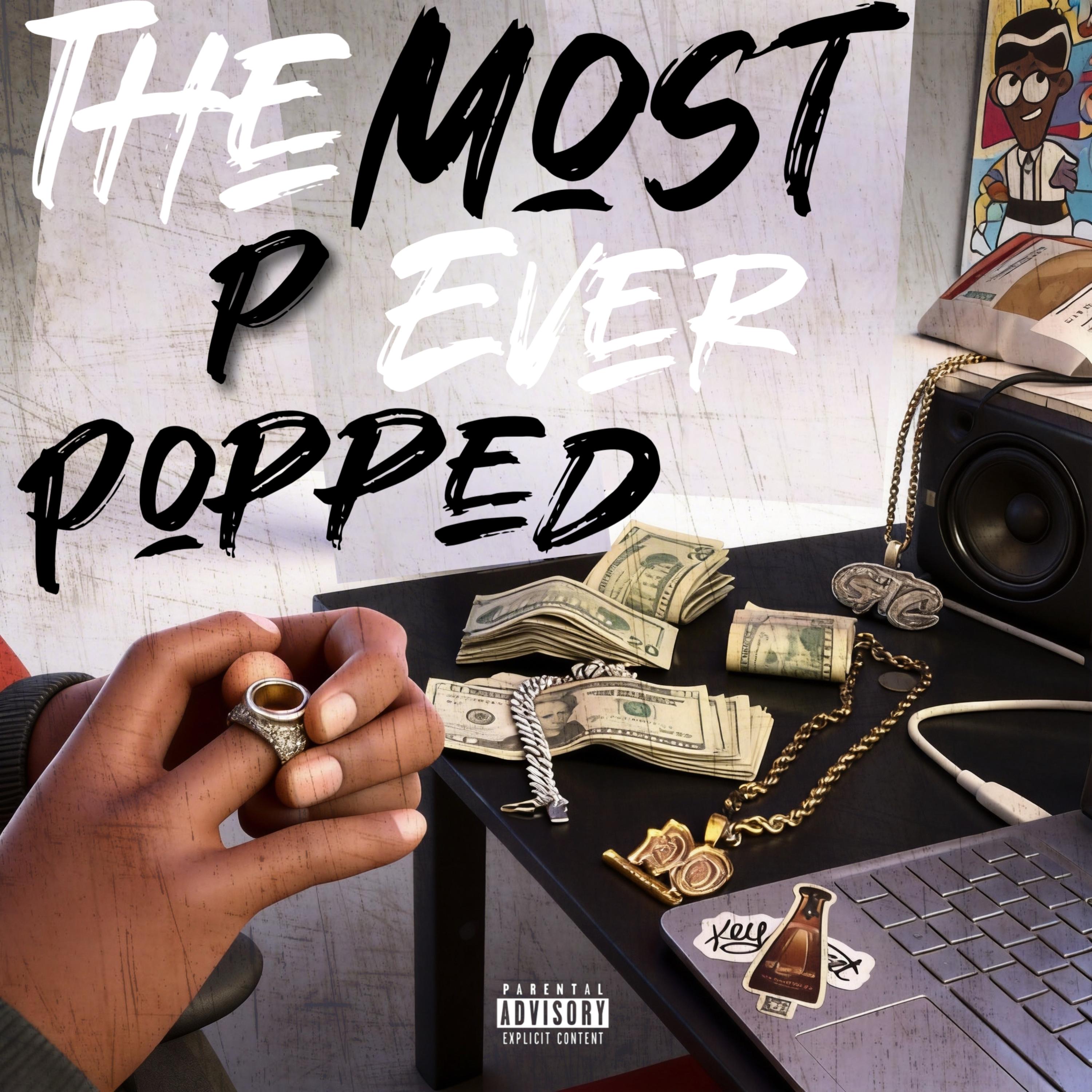 The Most P Ever Popped artwork
