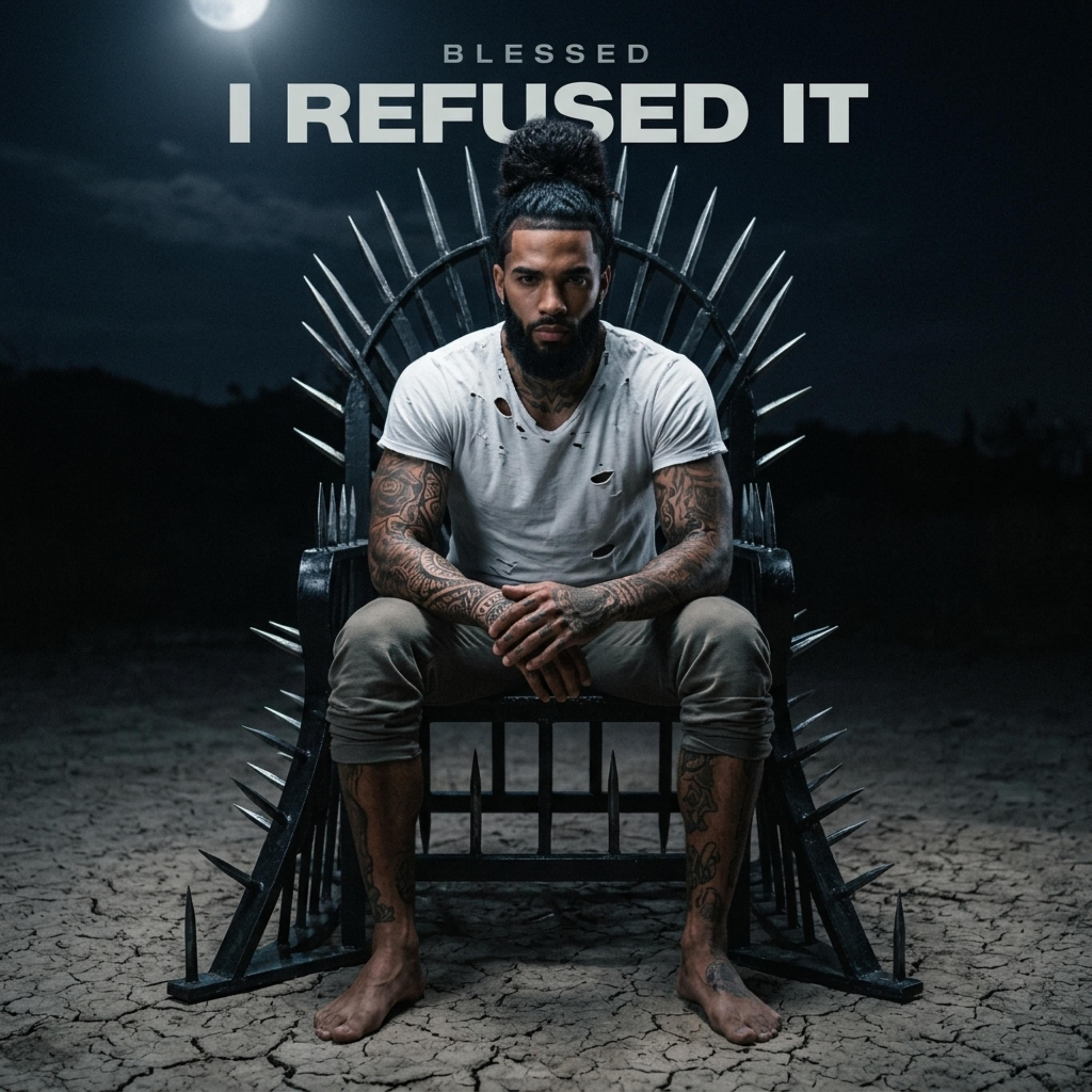 I Refused It artwork