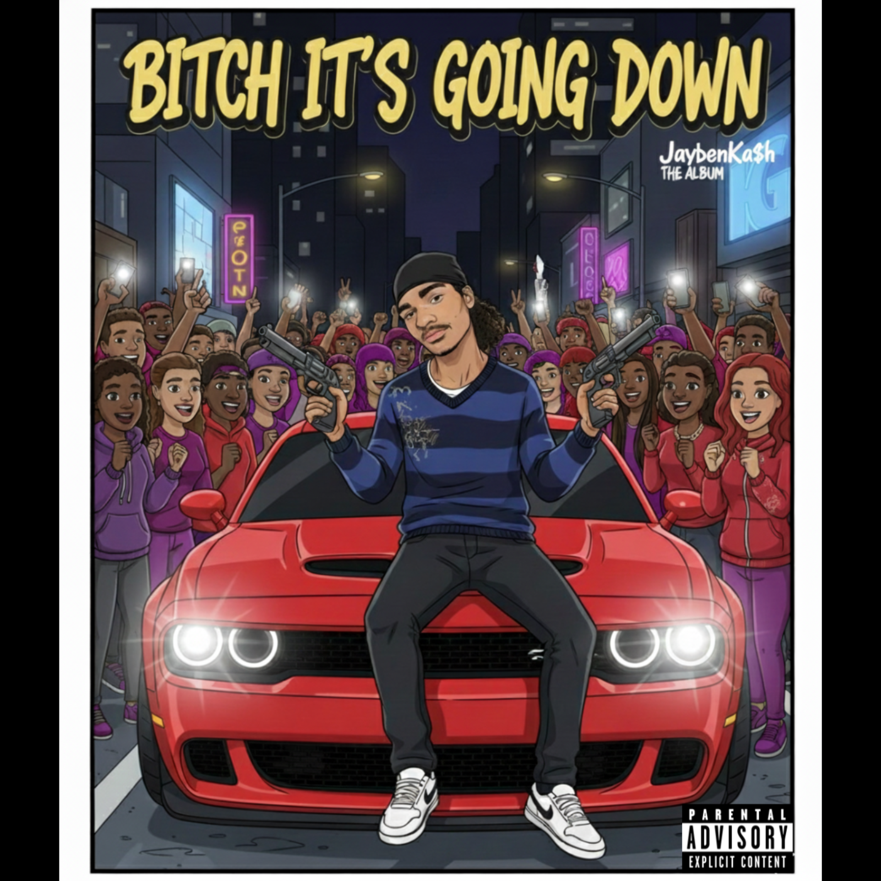 BITCH ITS GOING DOWN artwork