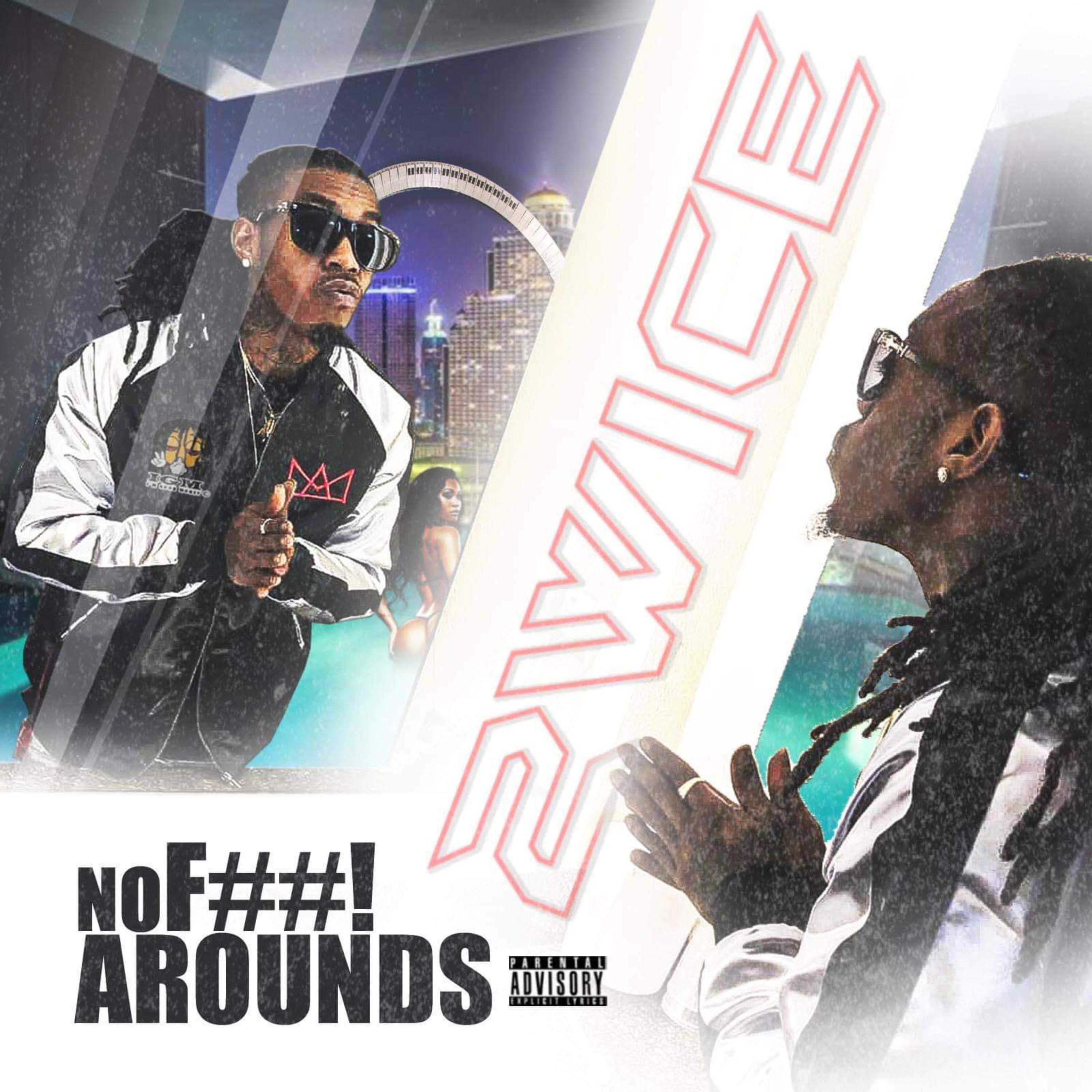 No Fuck Around$ artwork