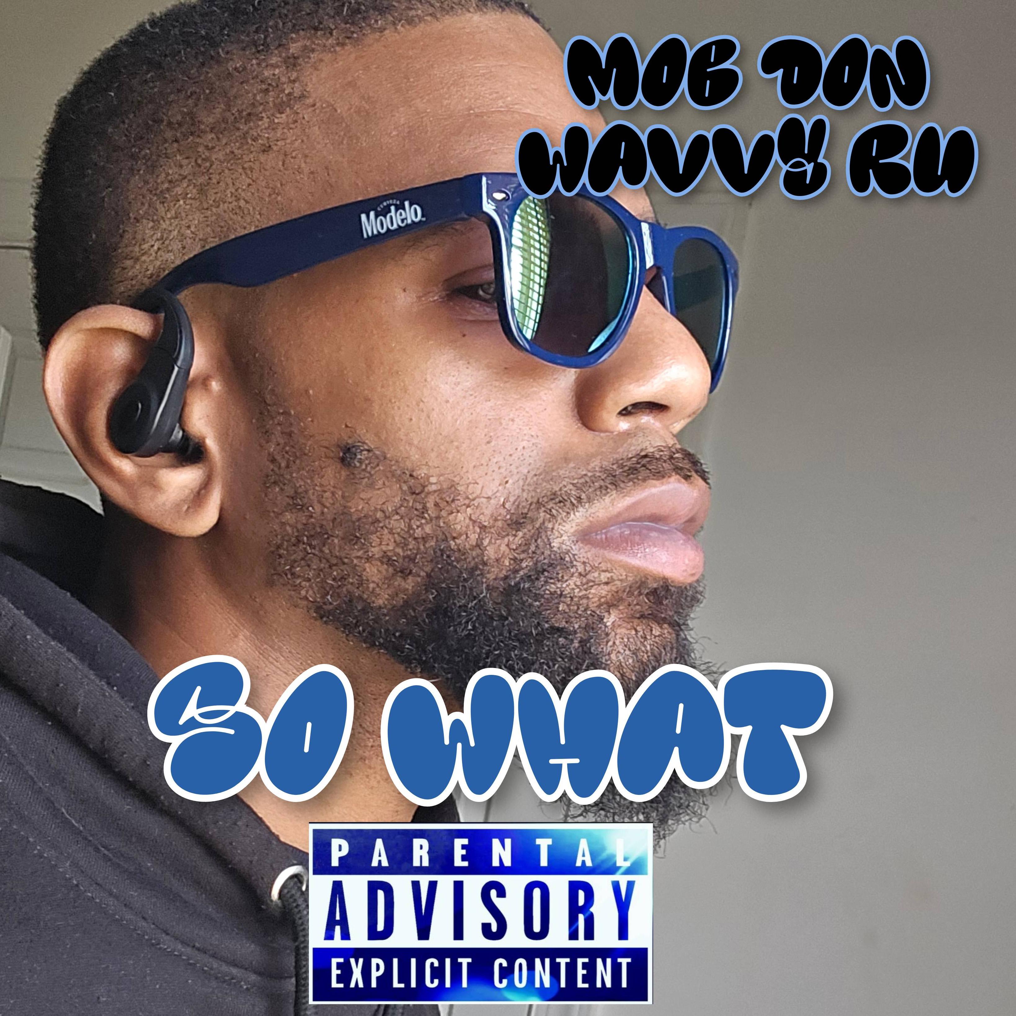 So What by Mob Don Wavvy Ru cover art