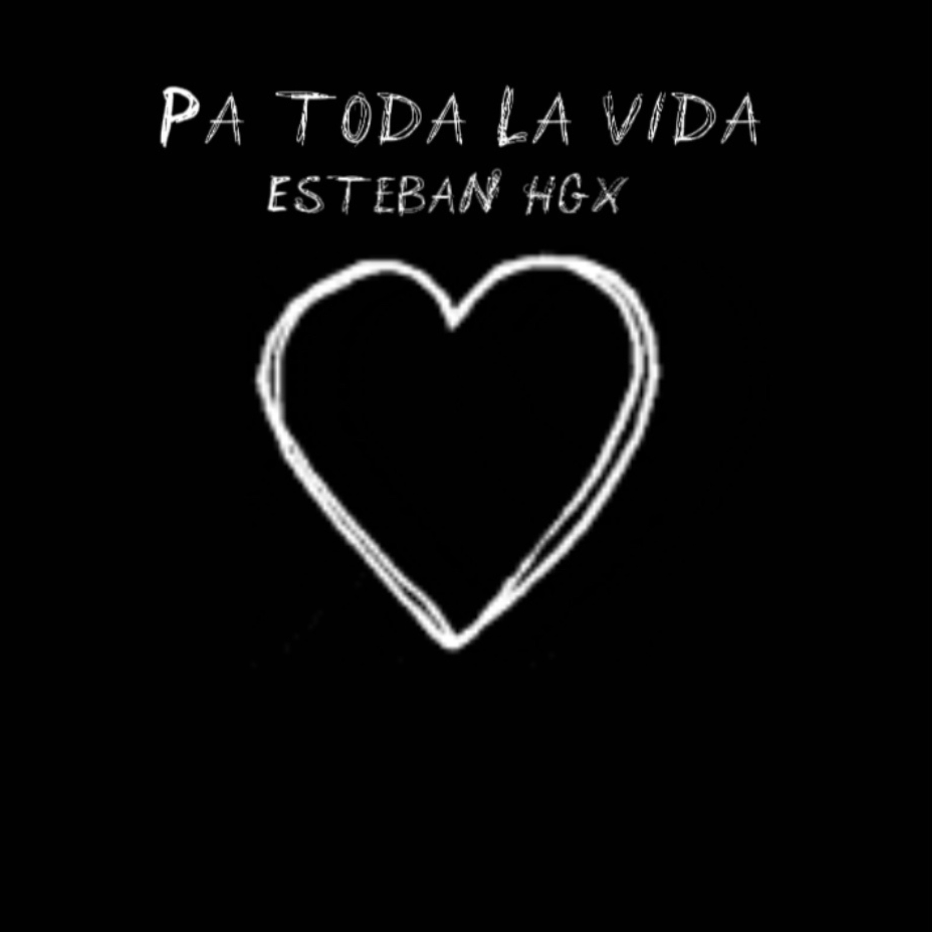 Pa Toda La Vida artwork