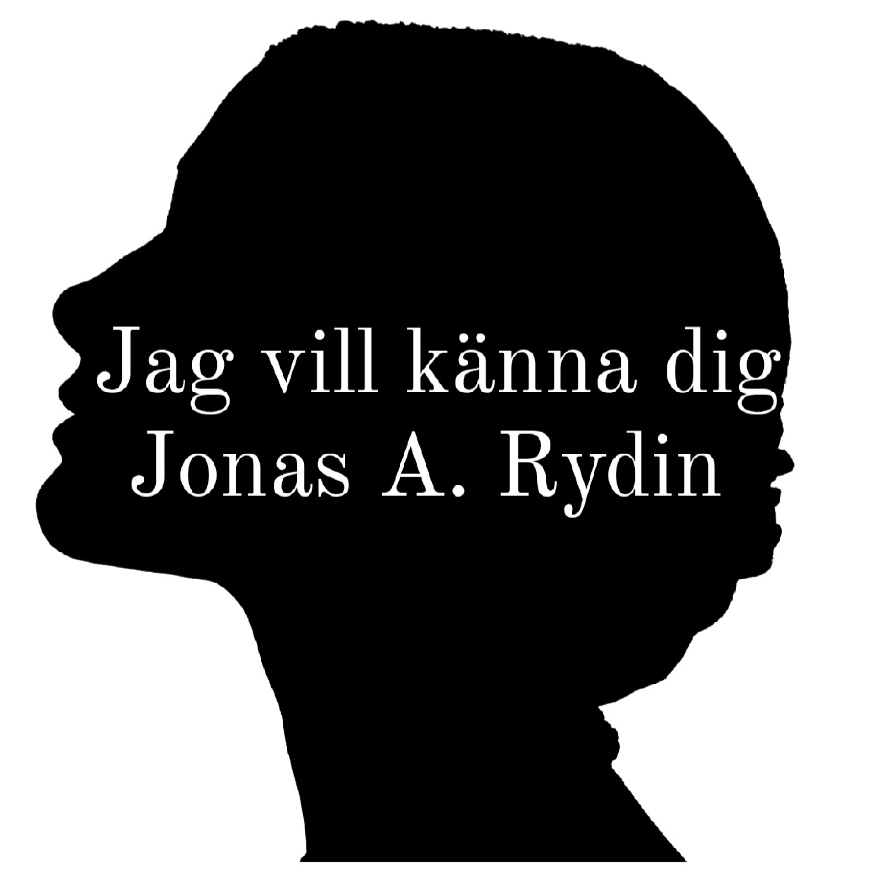 Jag vill känna dig by Jonas A. Rydin  cover art