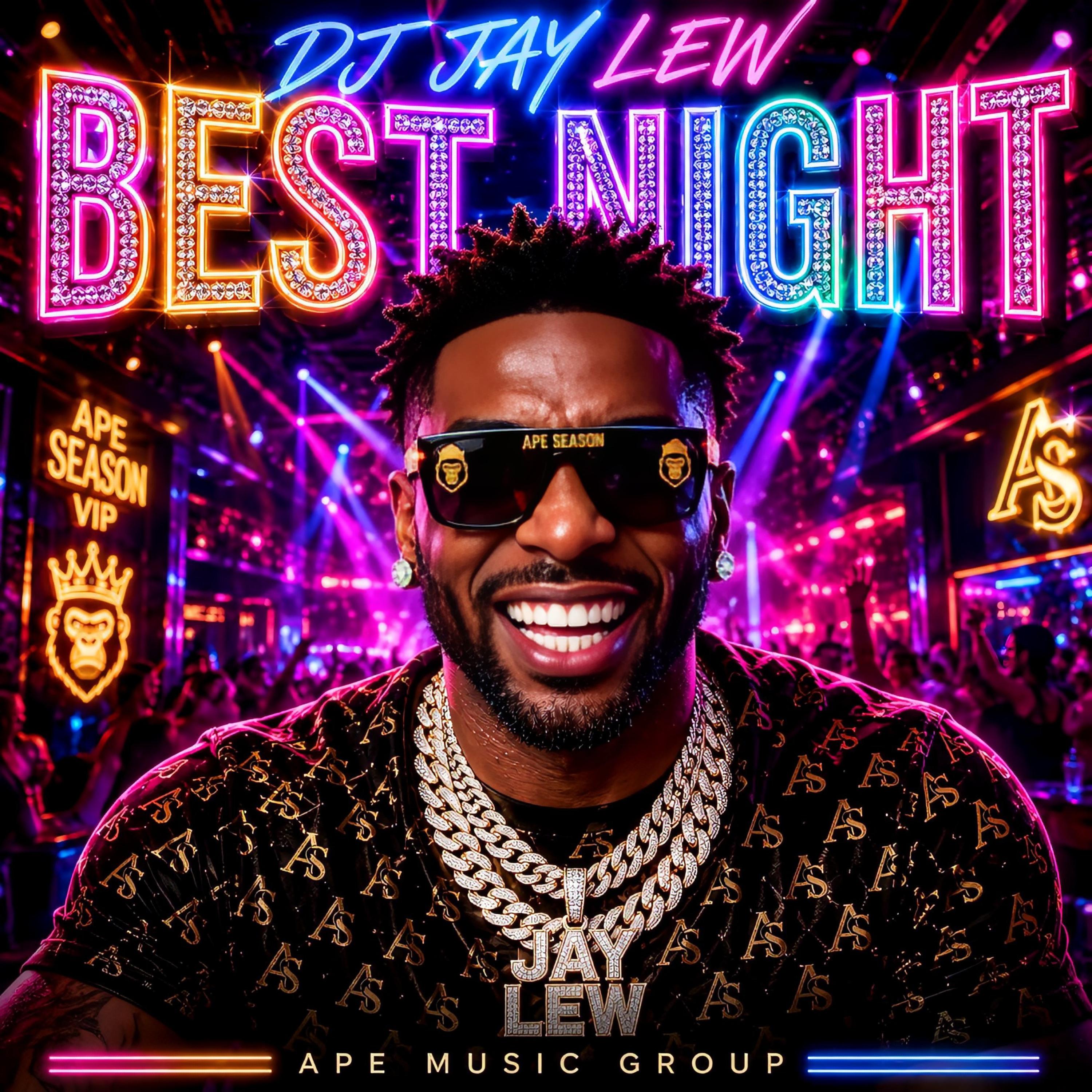 BEST NIGHT by DJ JAY LEW cover art