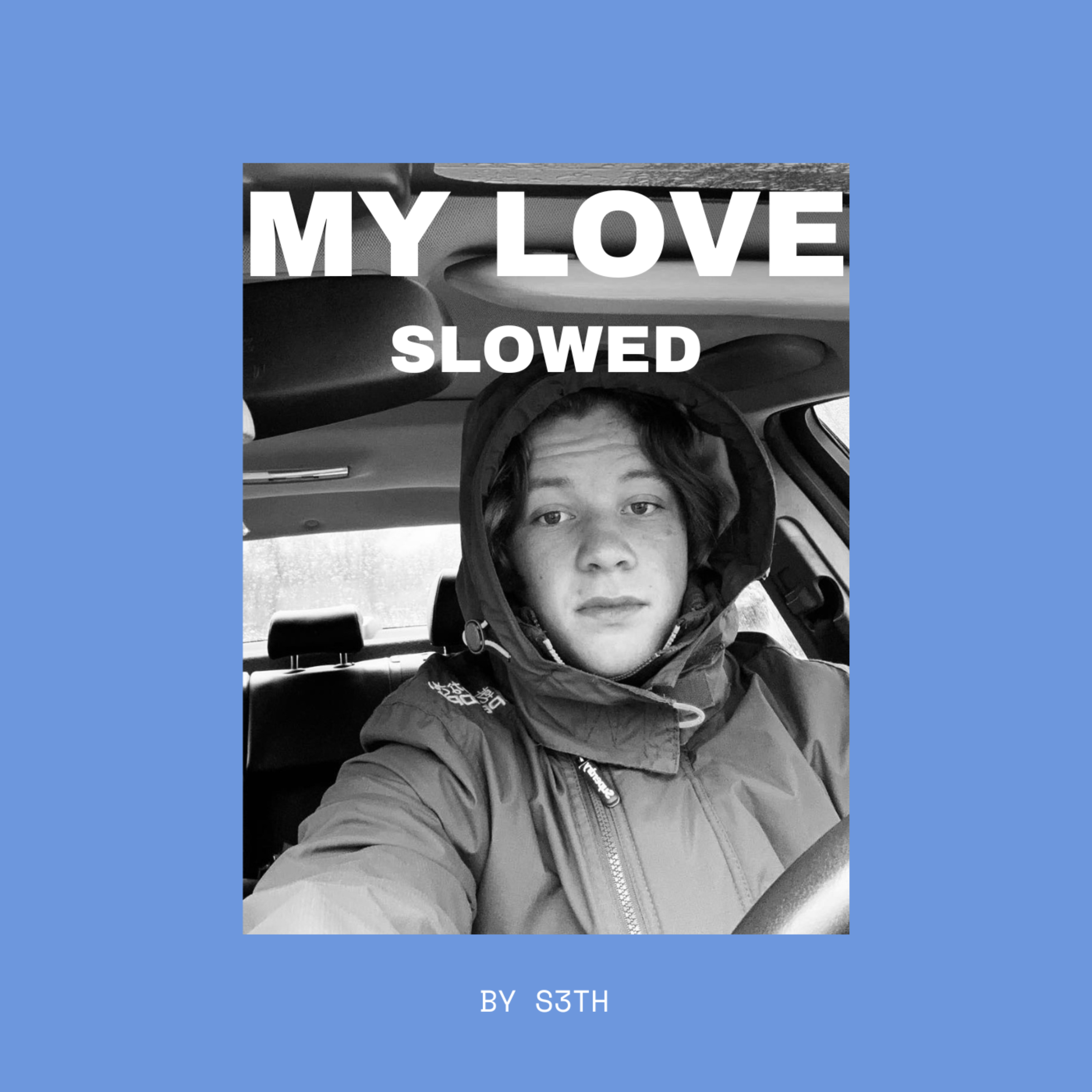 MY LOVE - SLOWED artwork
