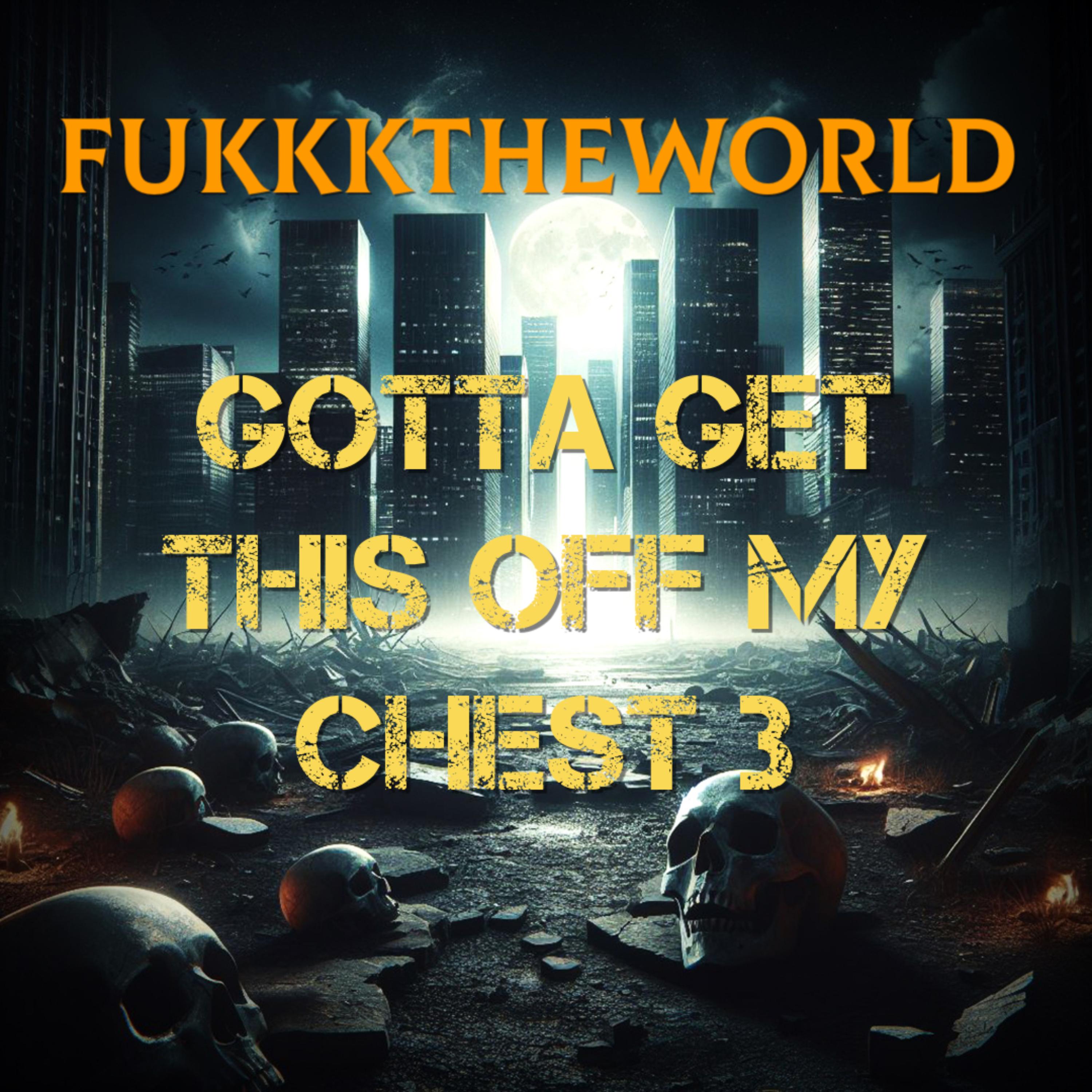 gotta get this off my chest 3 artwork