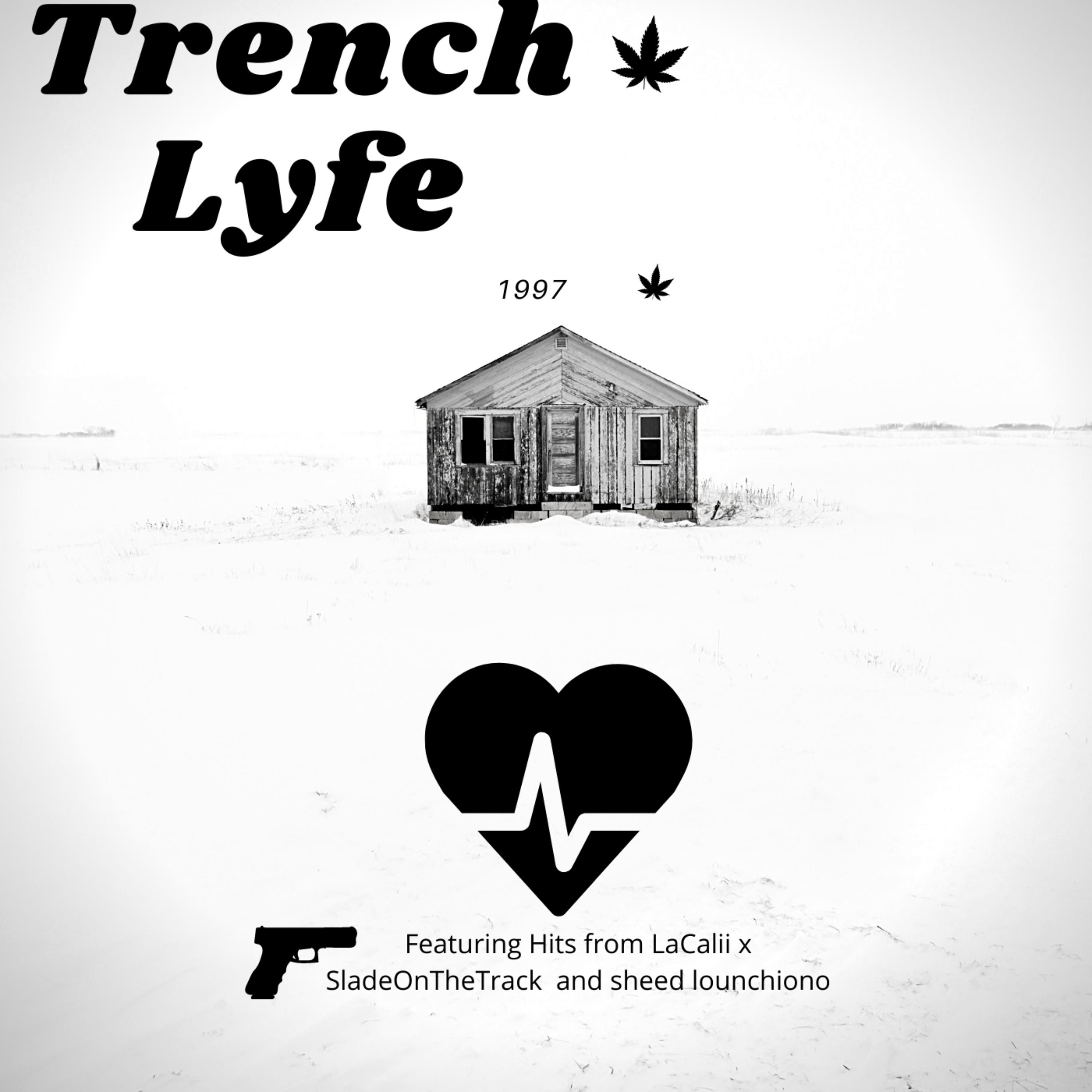 Trench Lyfe Ep artwork