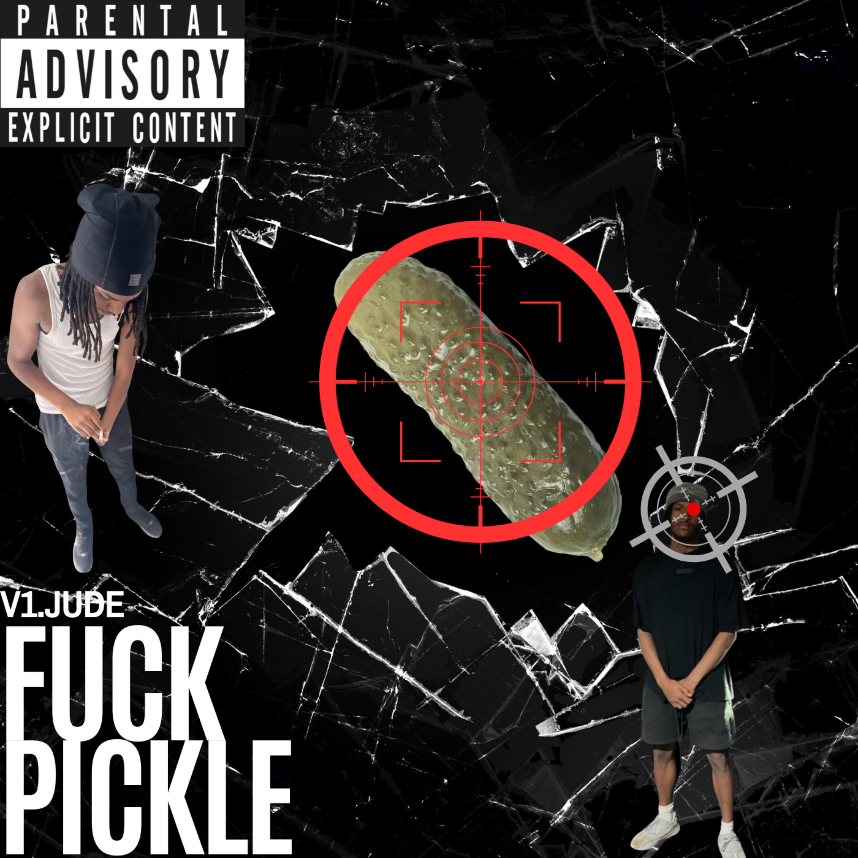 Fuck Pickle artwork