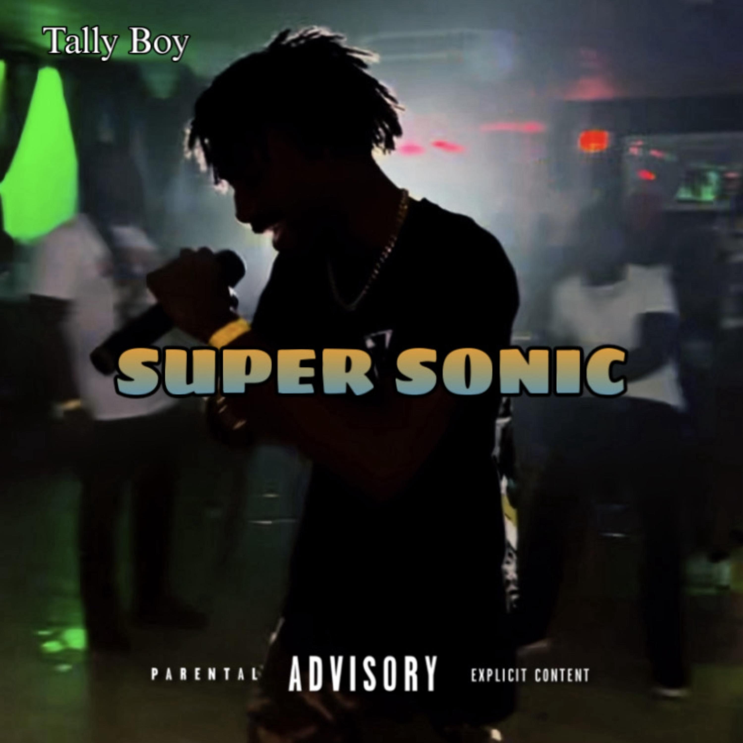 SUPER SONIC by Tally Boy cover art