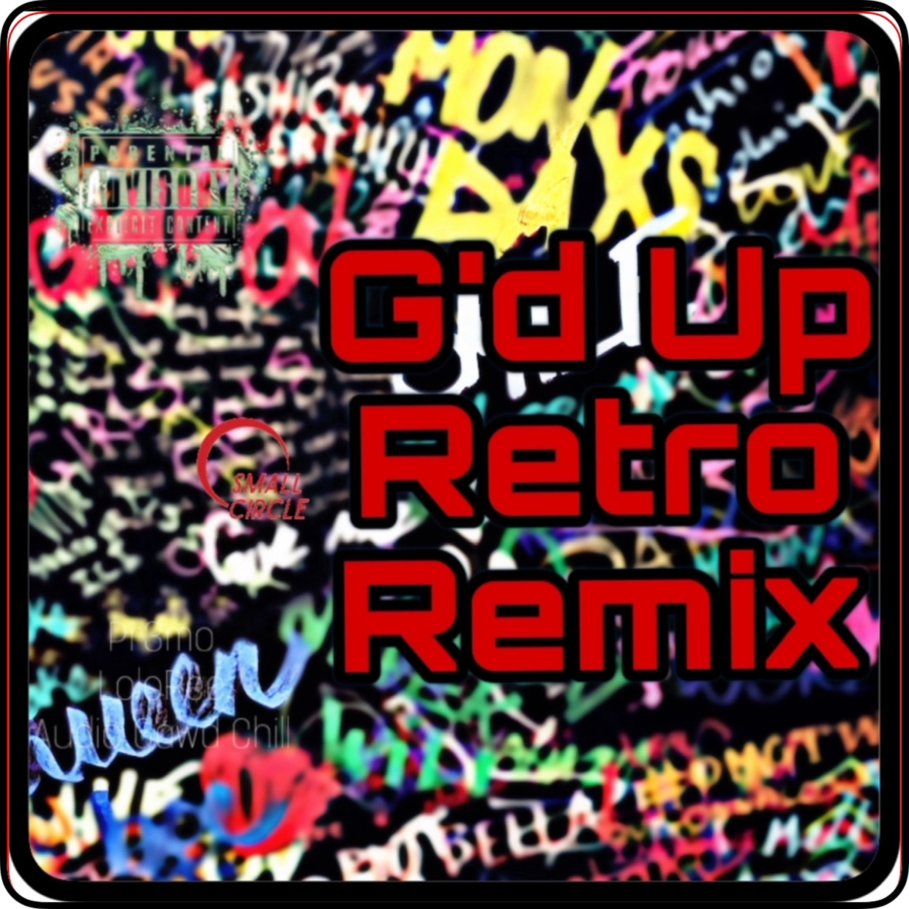 G’d Up (Retro Remix) artwork