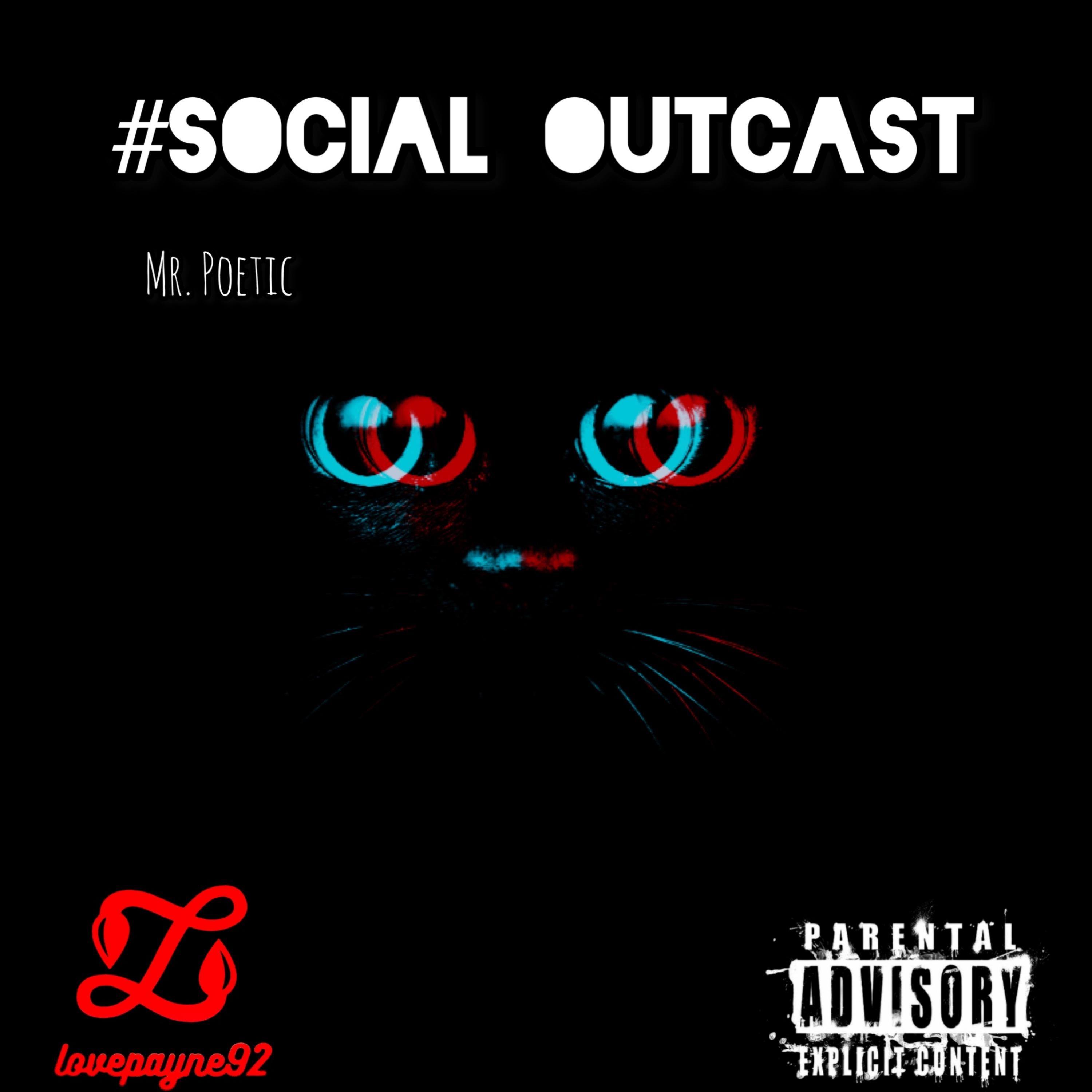 #Social Outcast artwork