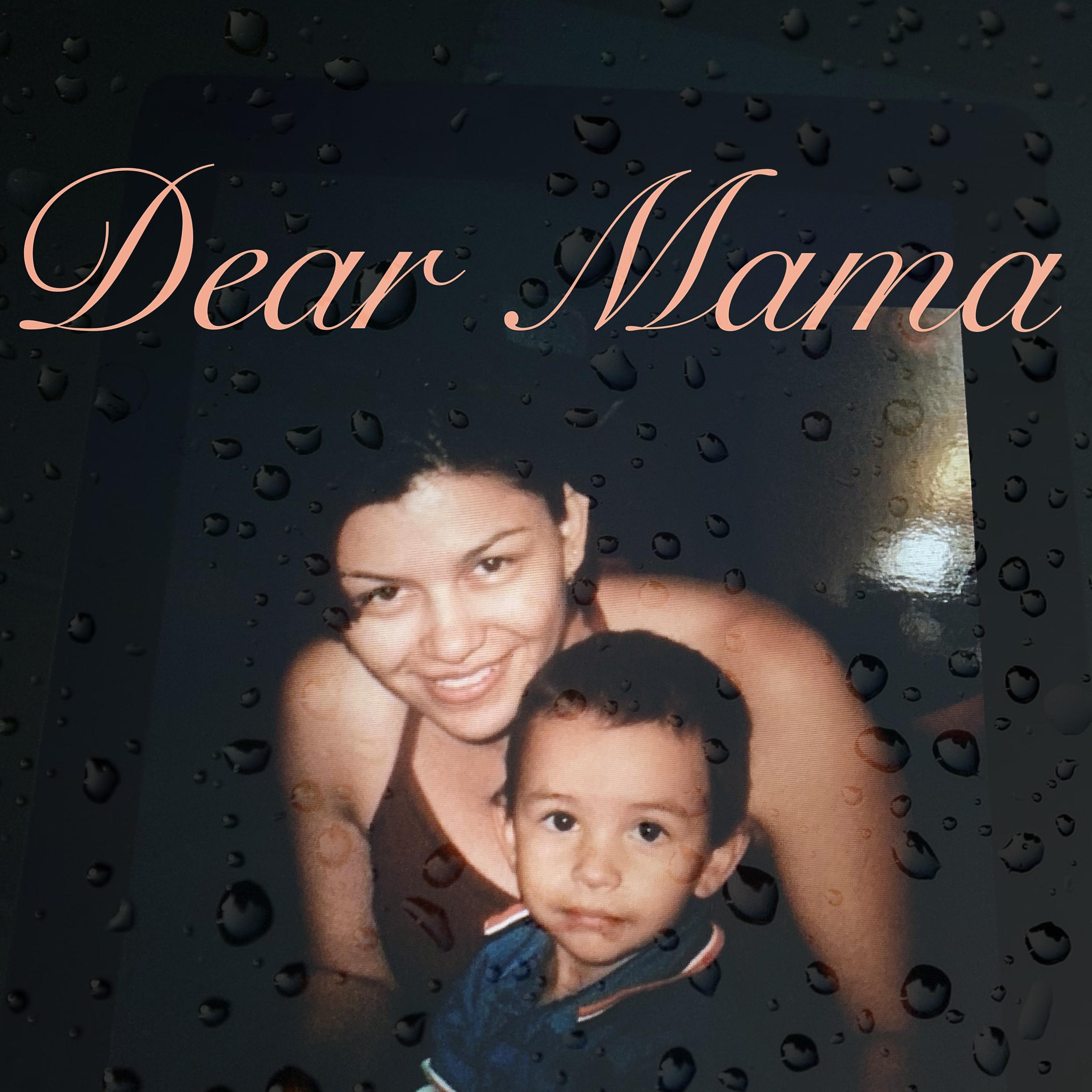 Dear Mama artwork