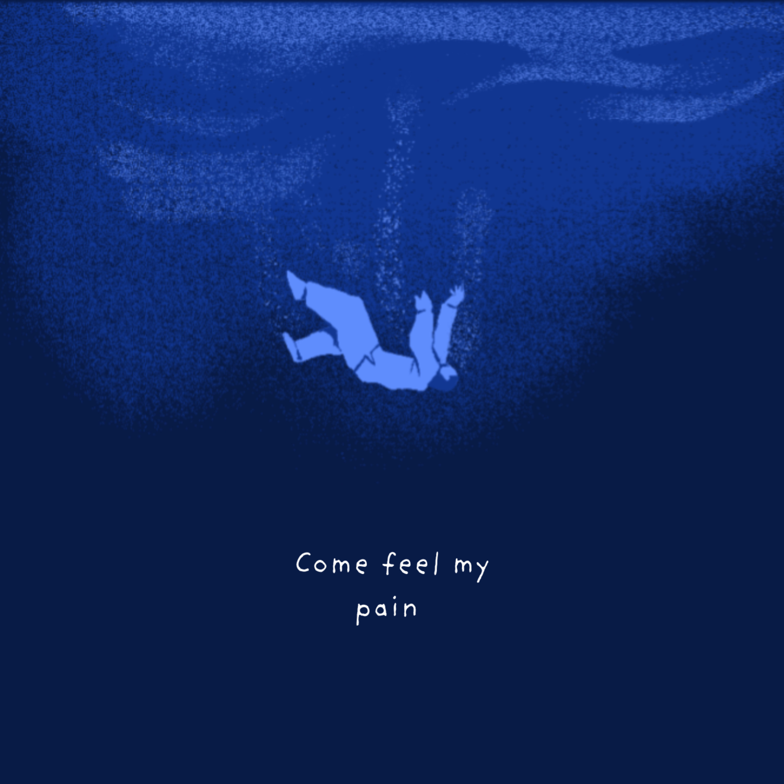 Come feel my pain artwork