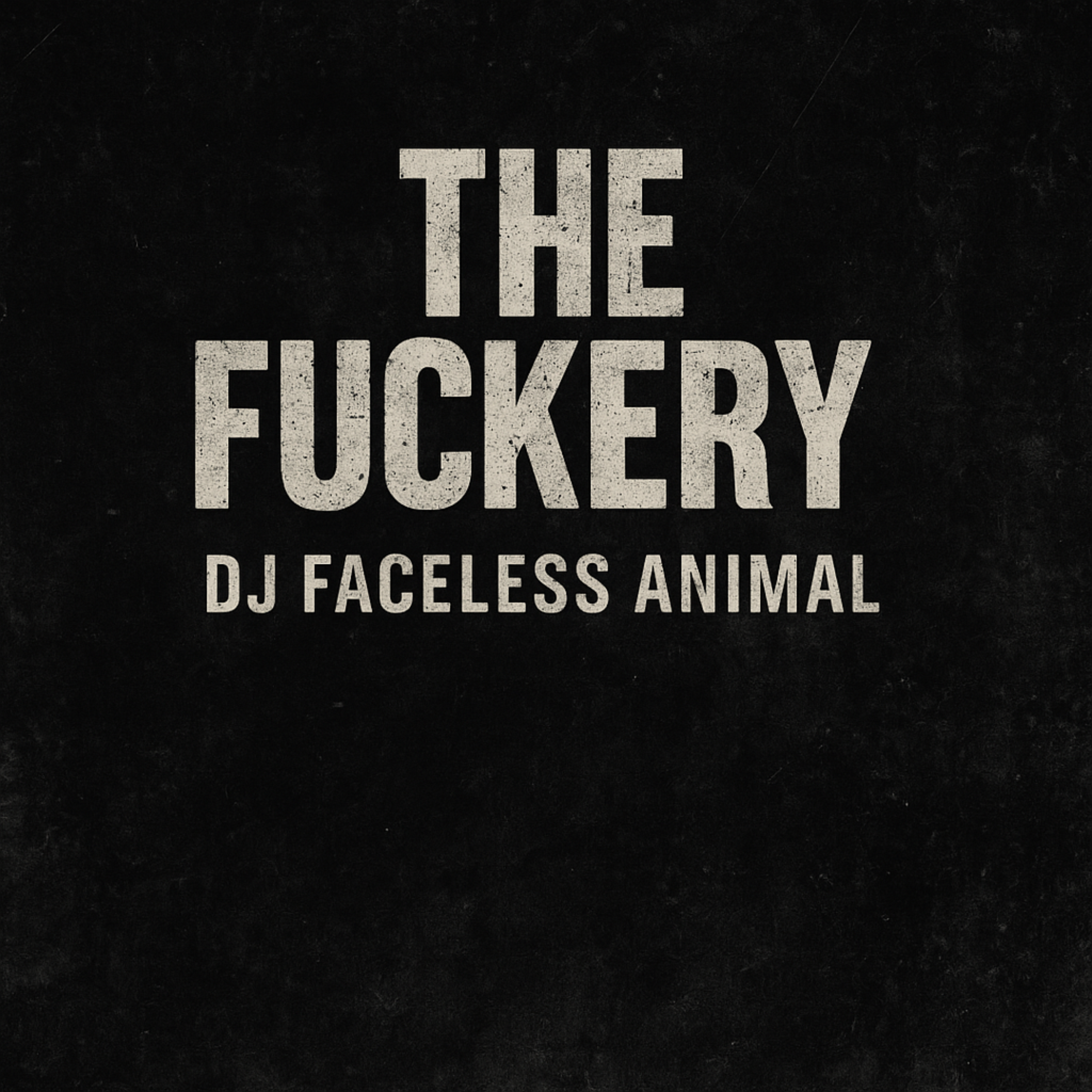 The Fuckery artwork