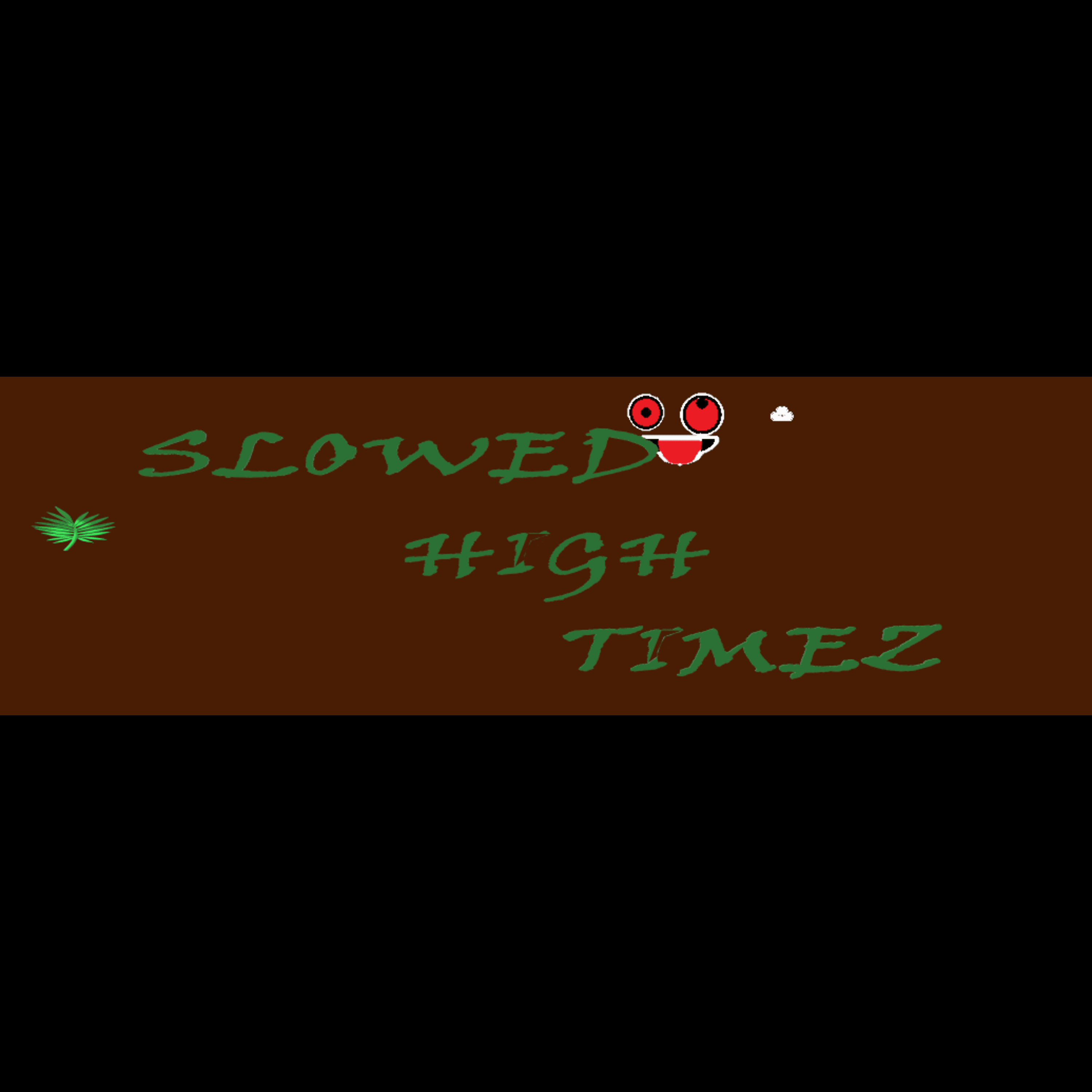 SLOWED HIGH TIMEZ artwork