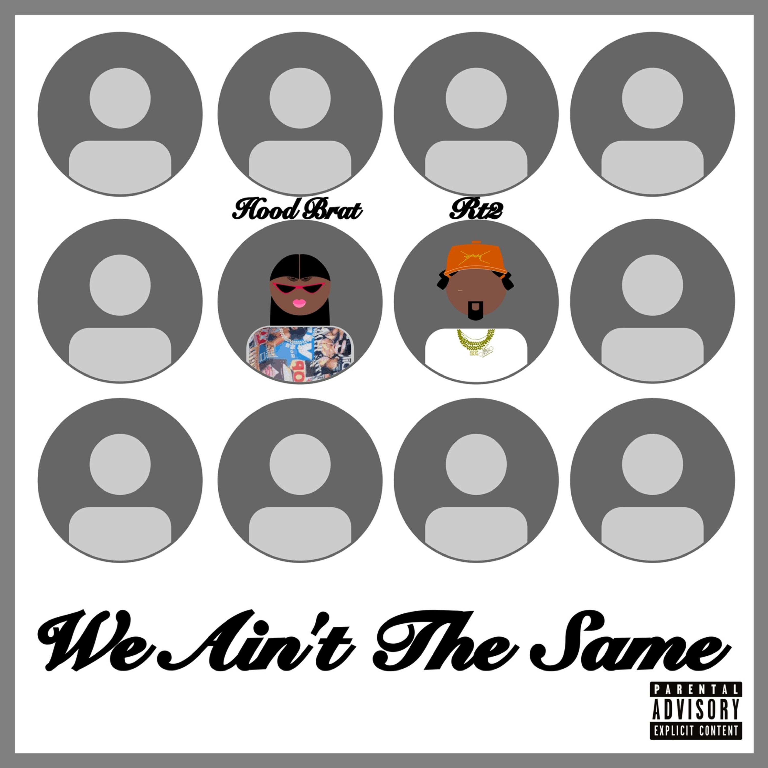 We Aint The Same artwork