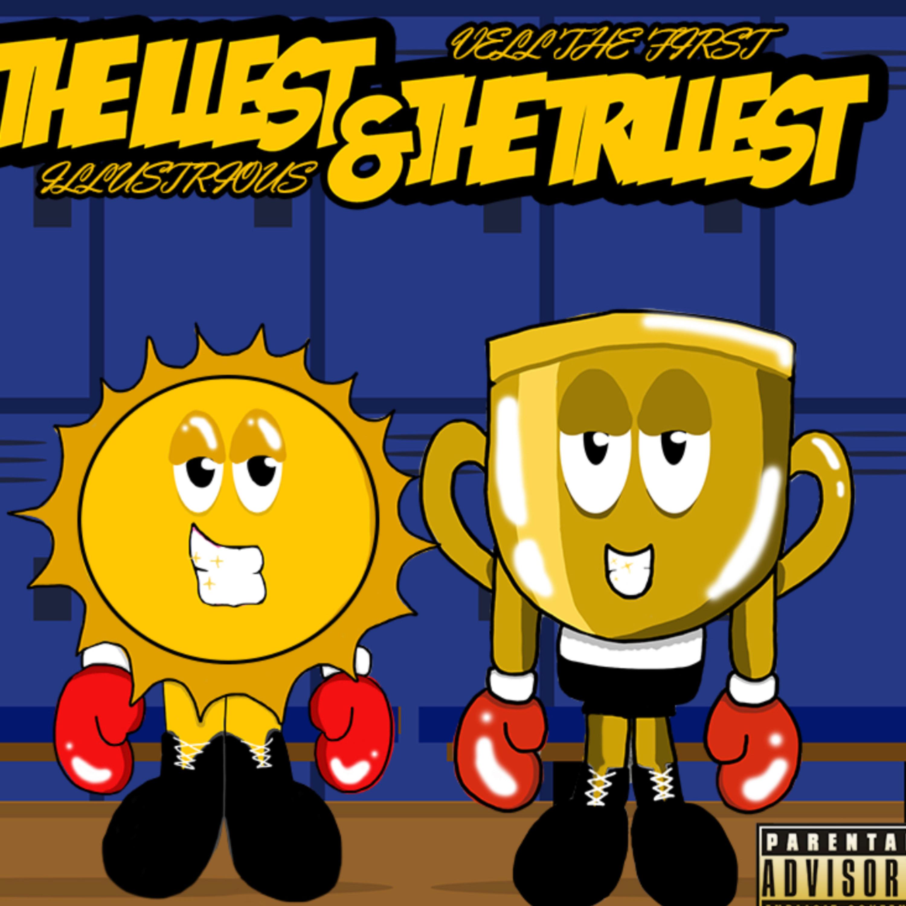 THE ILLEST & THE TRILLEST artwork