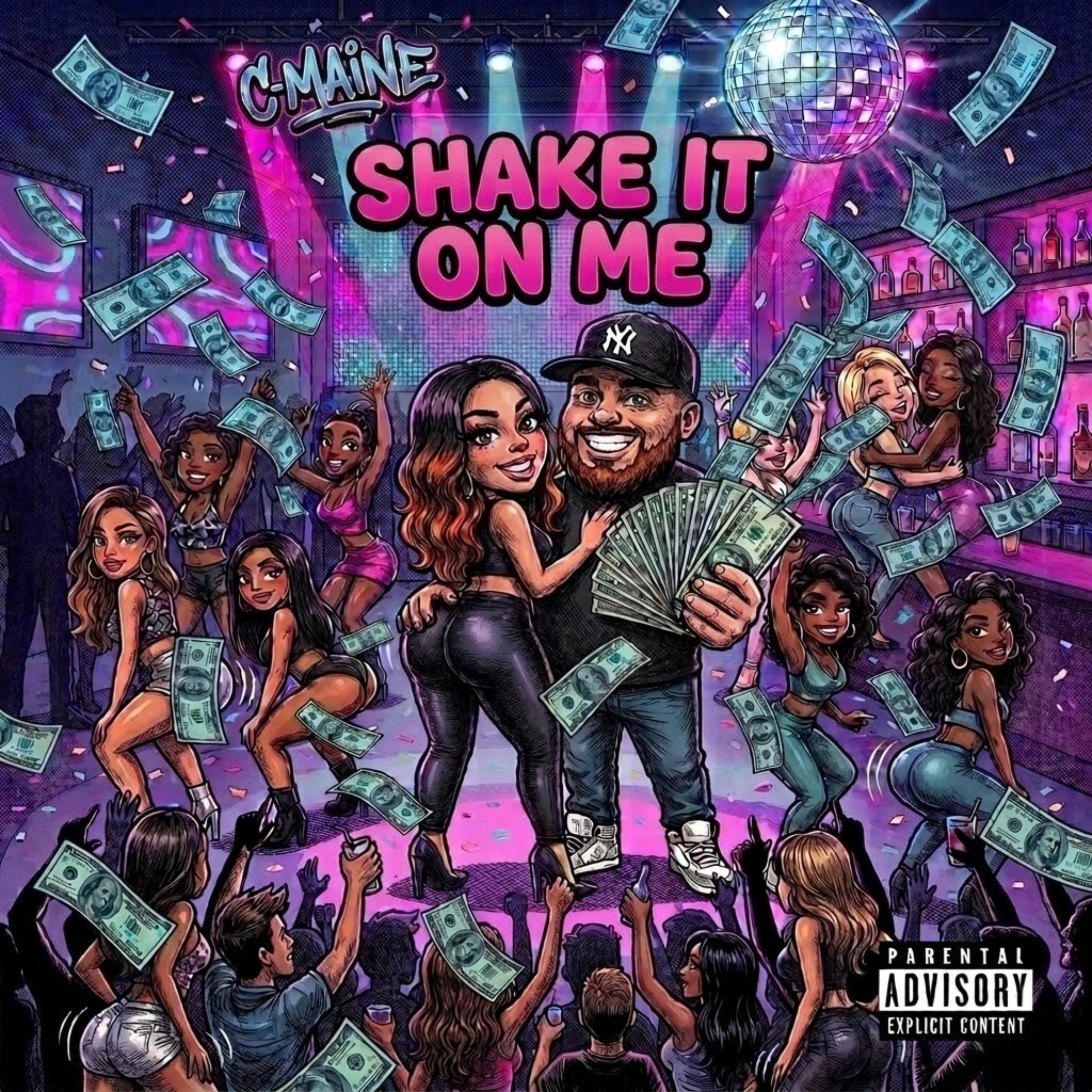 SHAKE IT ON ME by C-Maine cover art