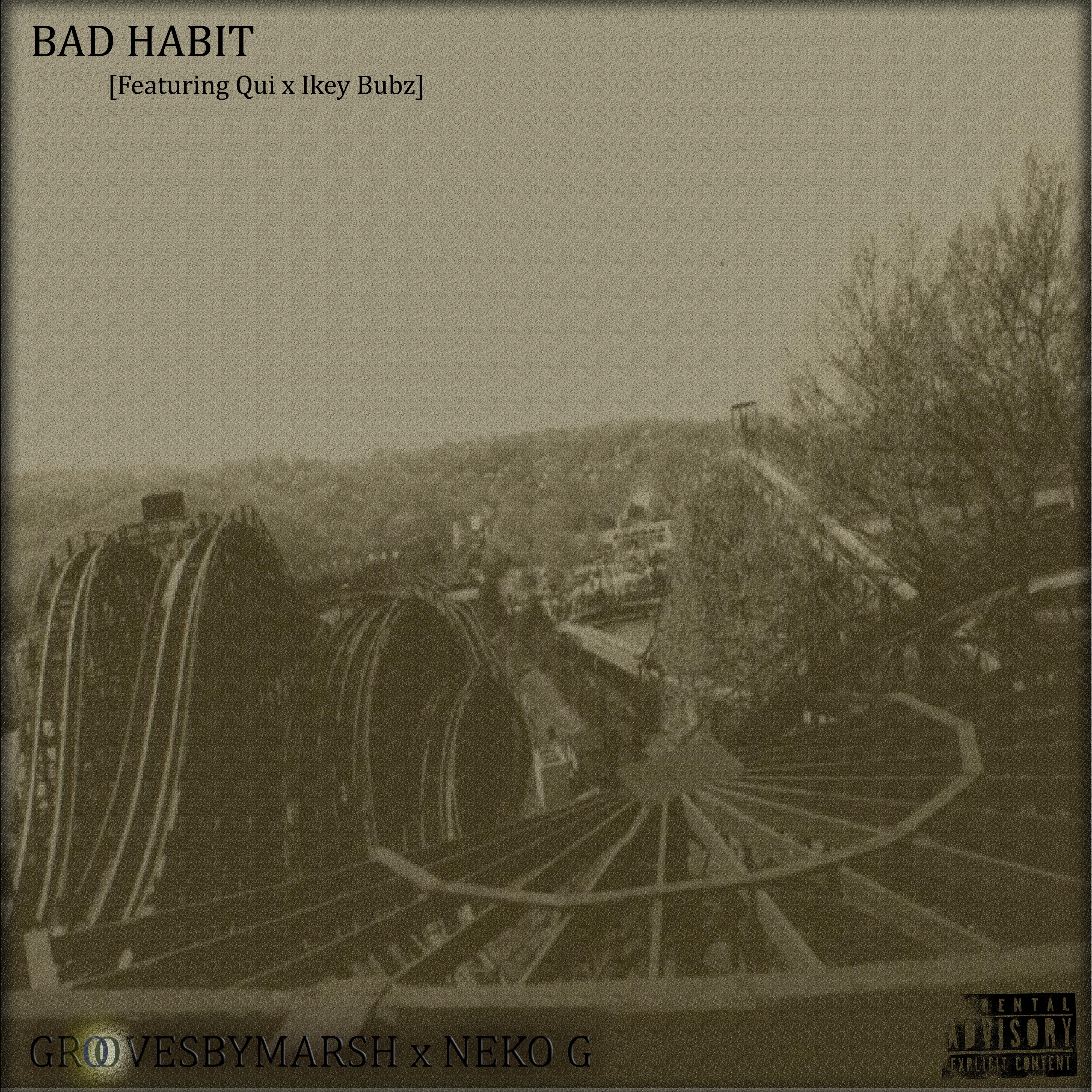 Bad Habit by GroovesByMarsh cover art