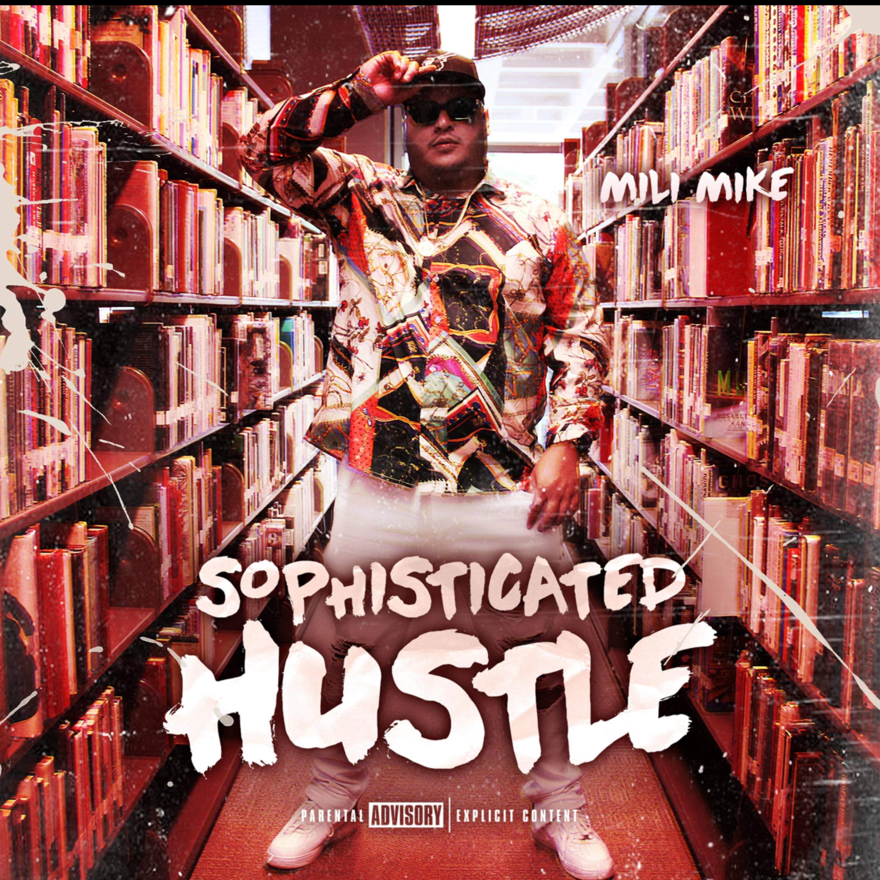 Sophisticated Hustle by Mili Mike cover art