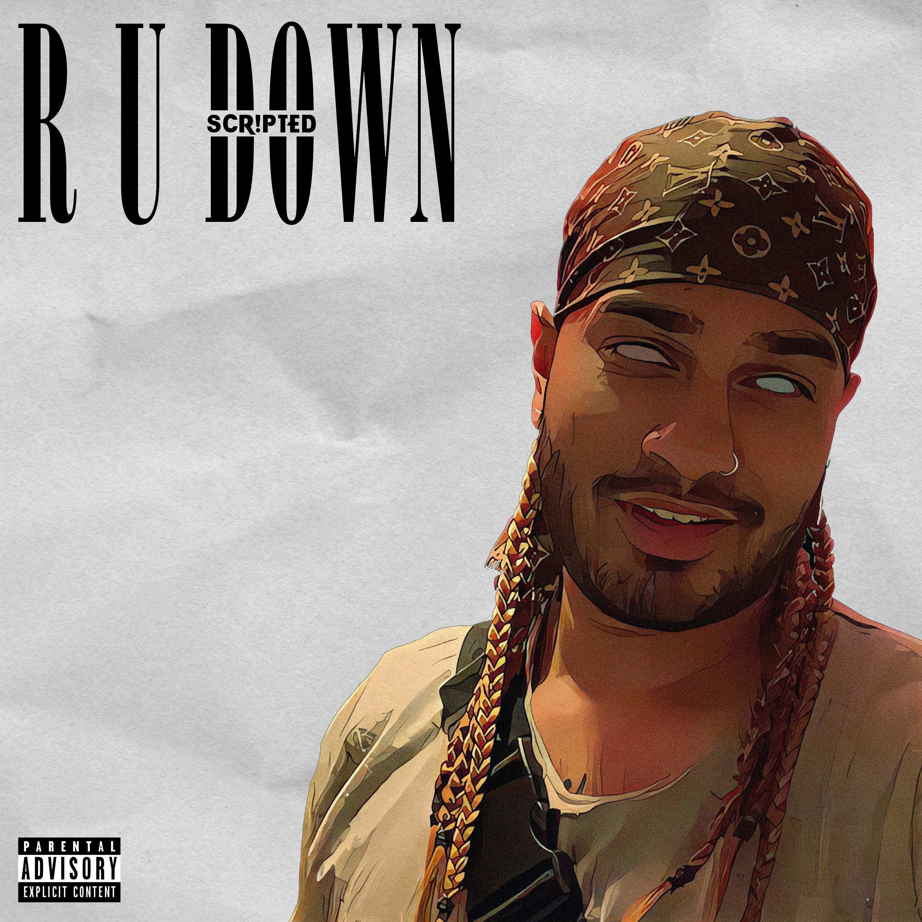 R U DOWN artwork