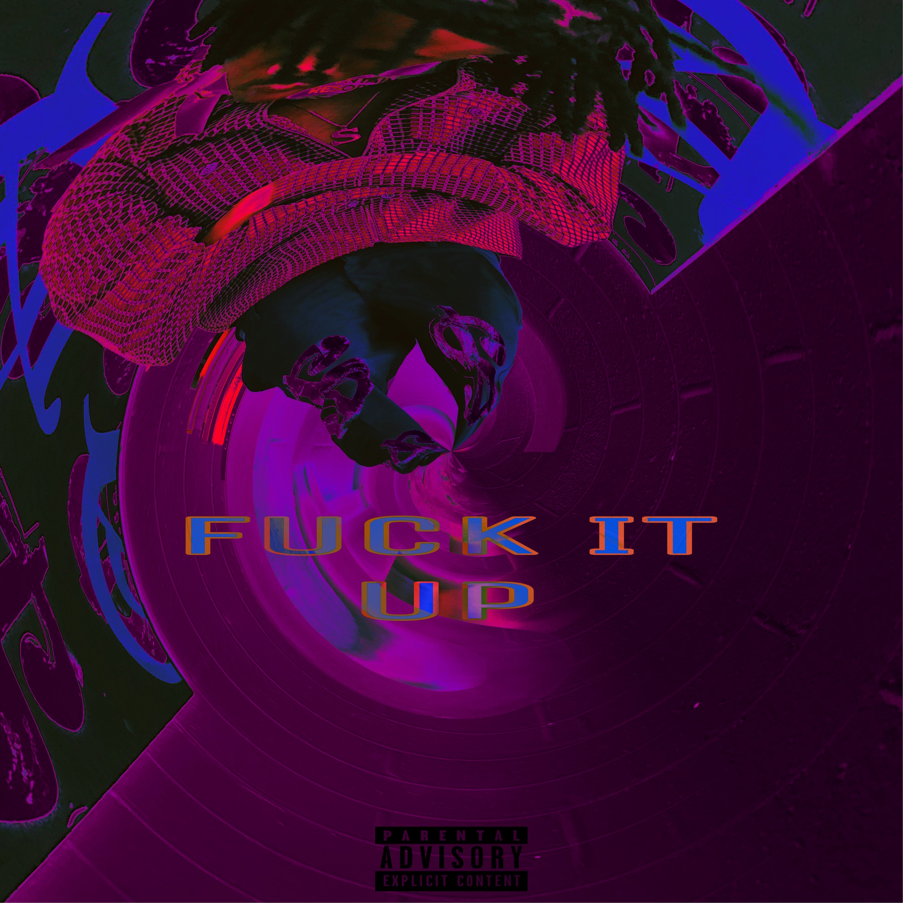 Fuck It Up artwork