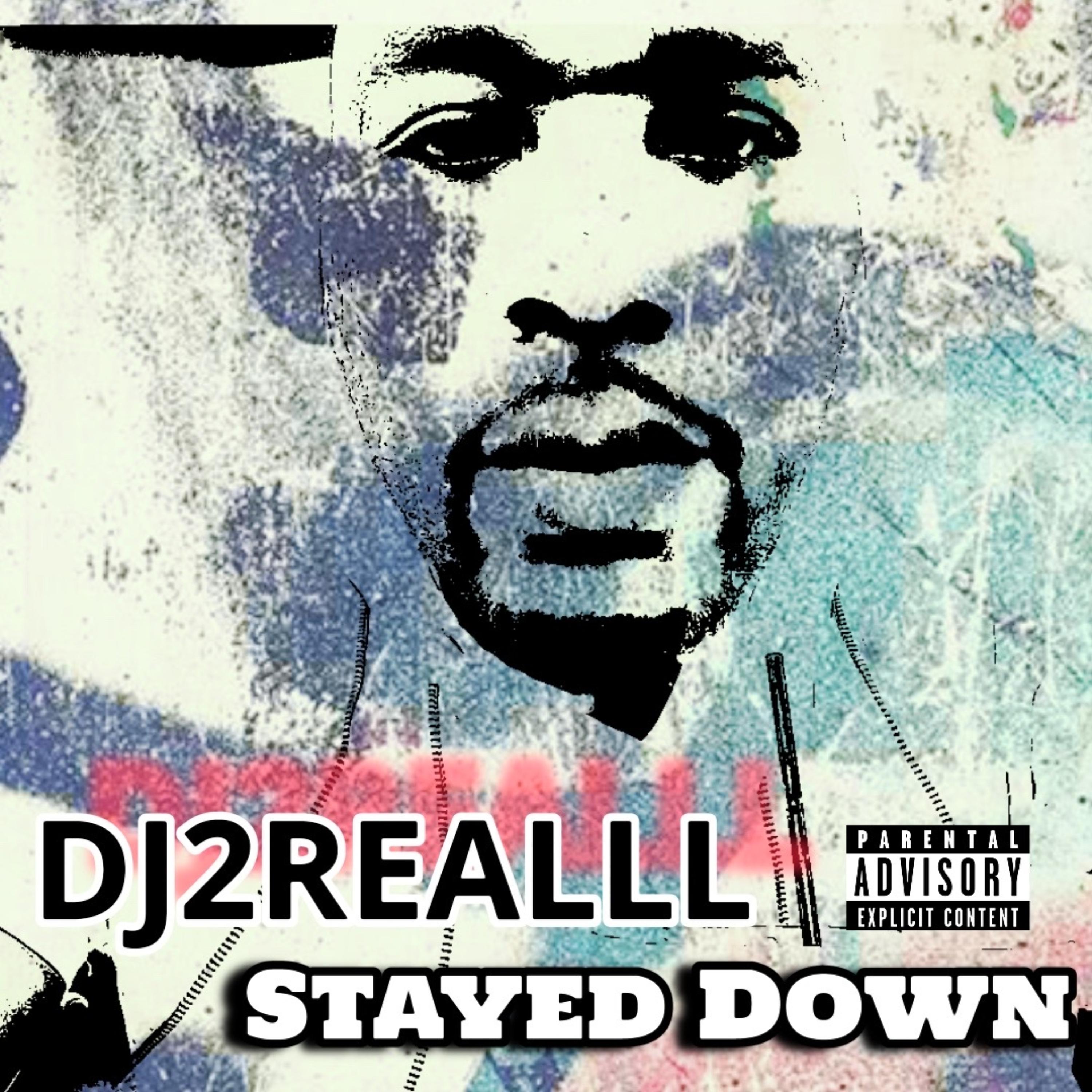 Stayed Down artwork