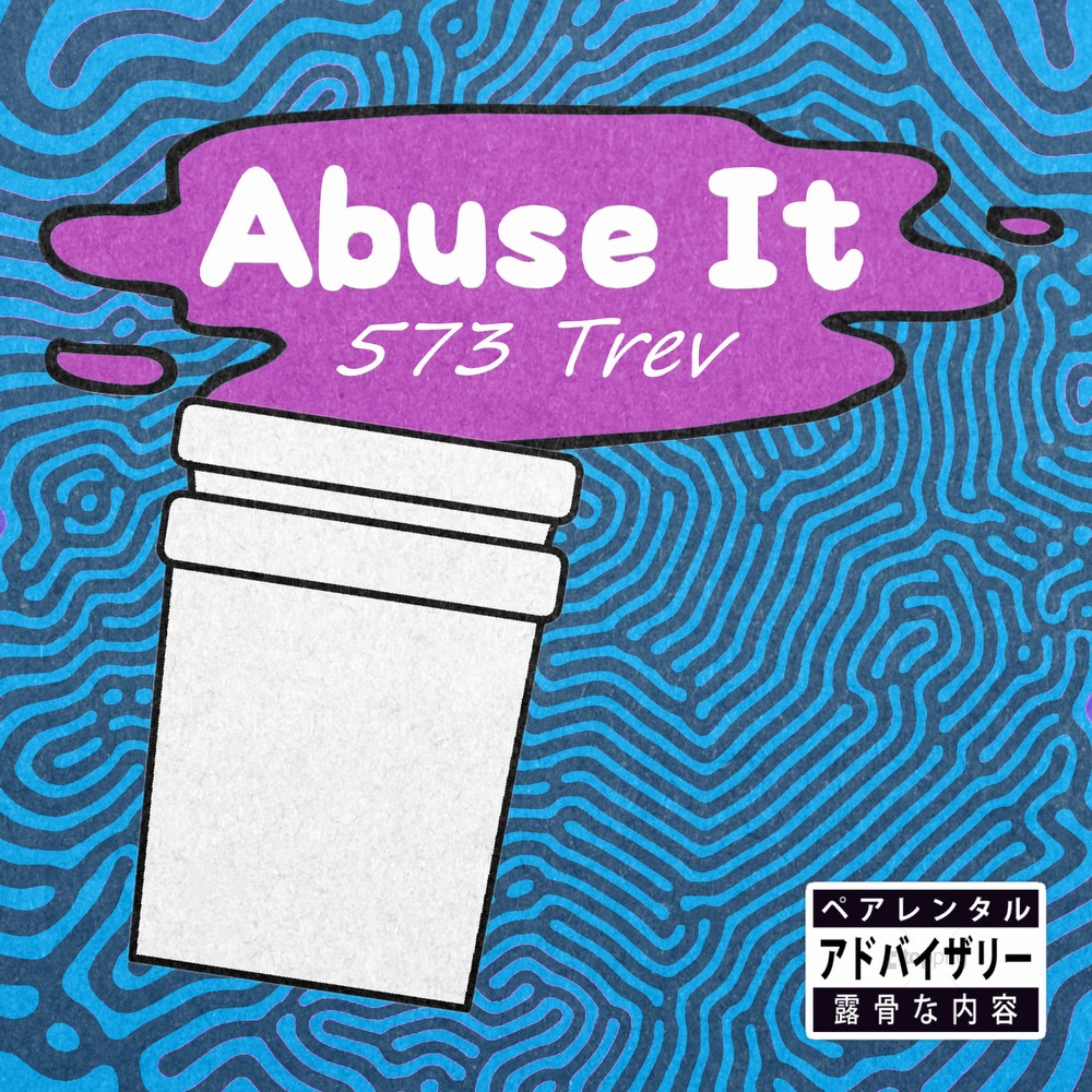 Abuse It artwork