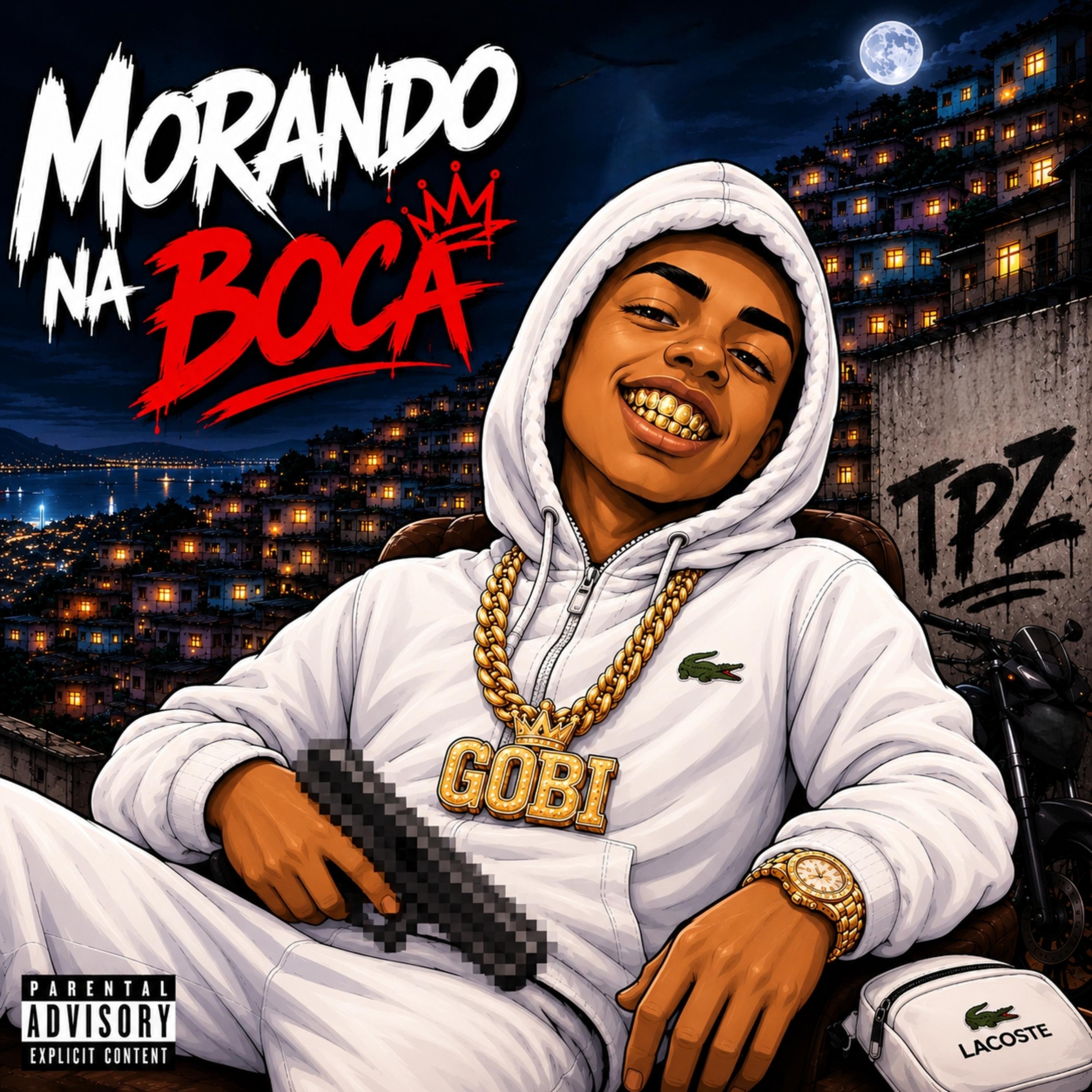 Morando Na Boca by MC Gobi cover art