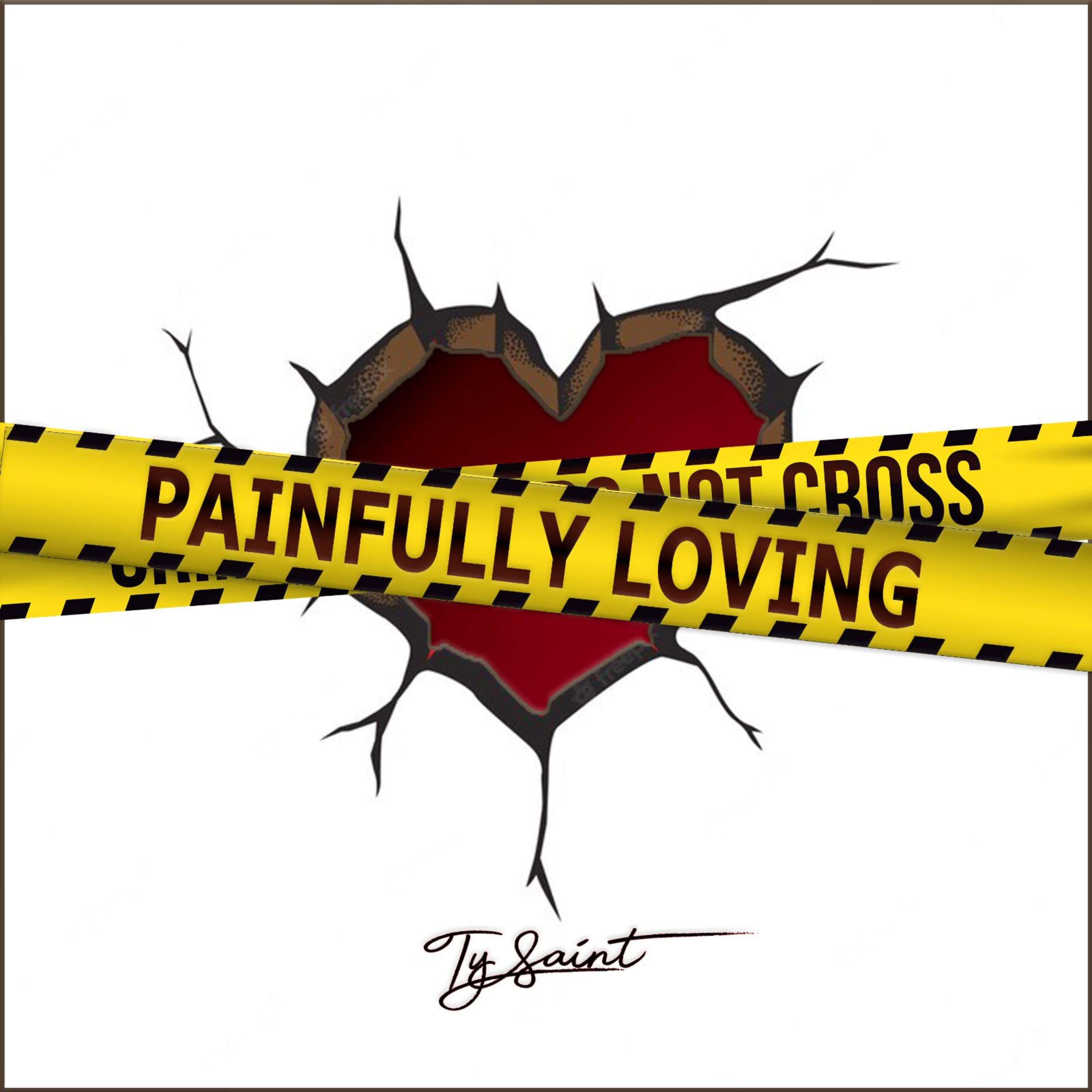 Painfully Loving artwork