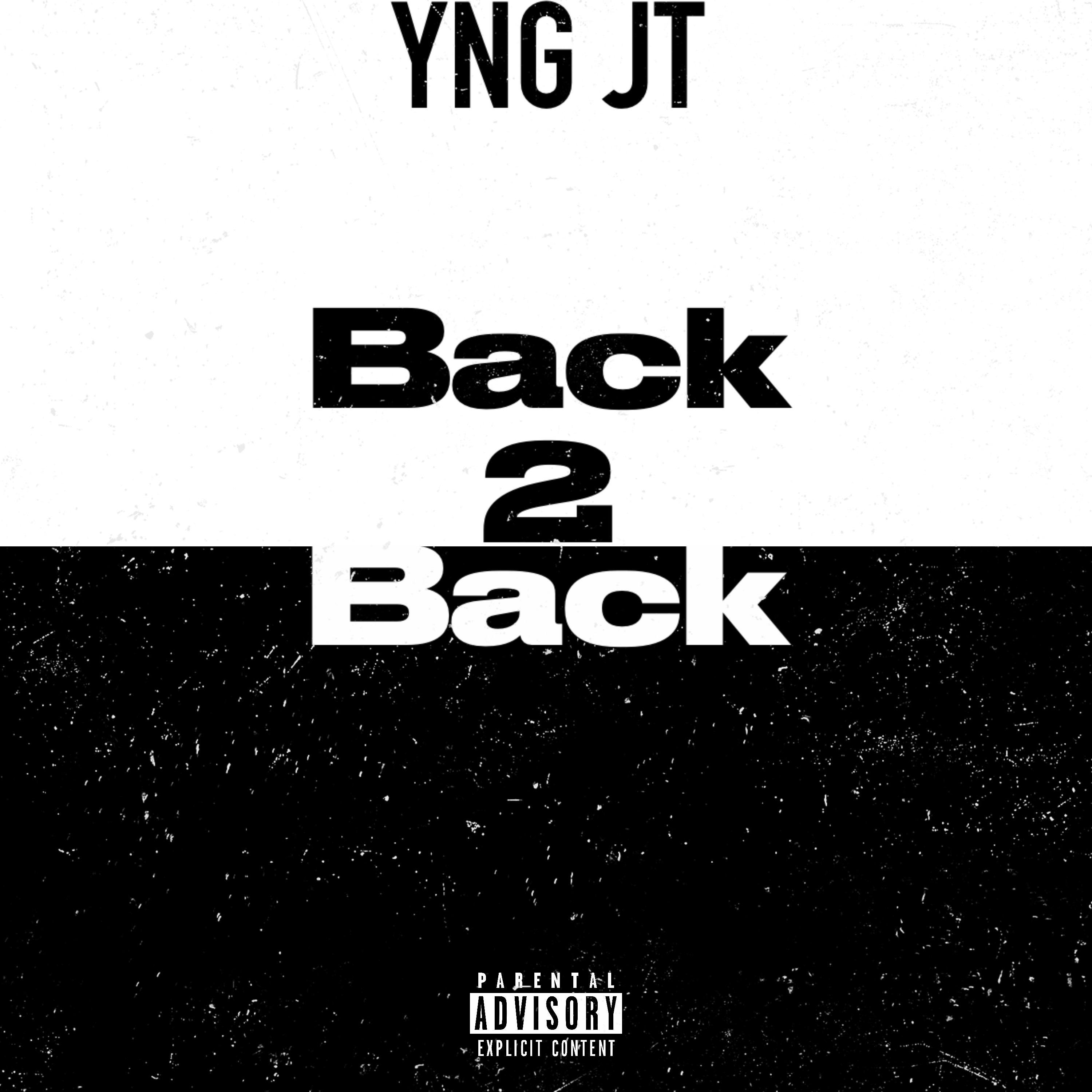 Back 2 Back by YNG JT cover art