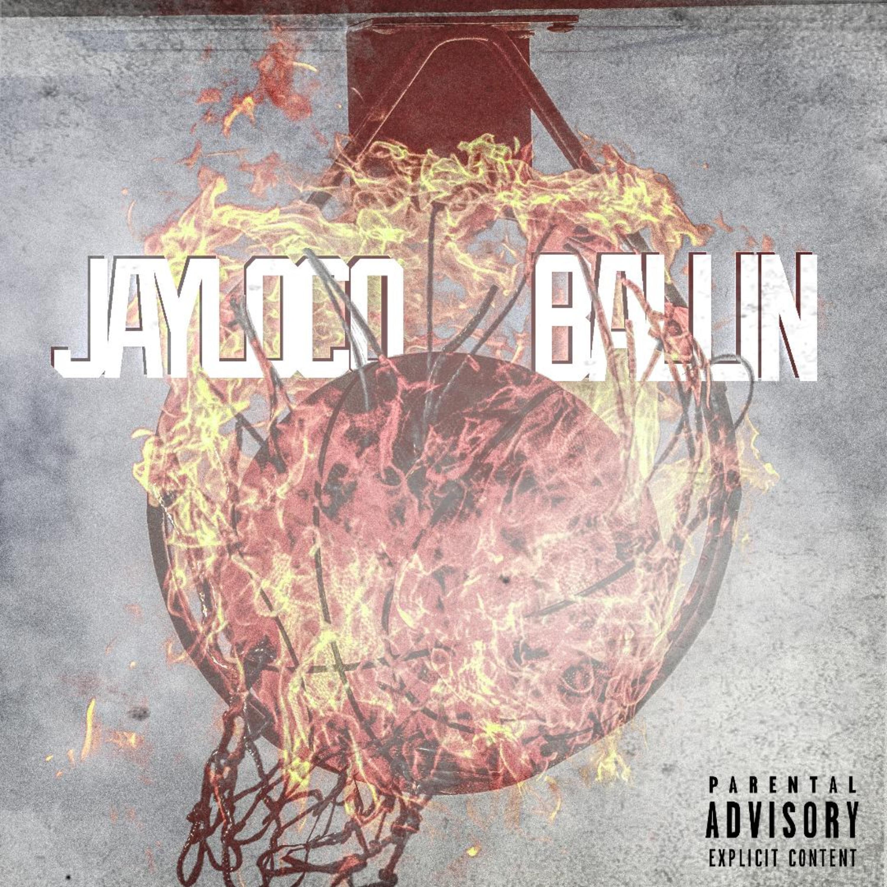 Ballin by Jayloco cover art
