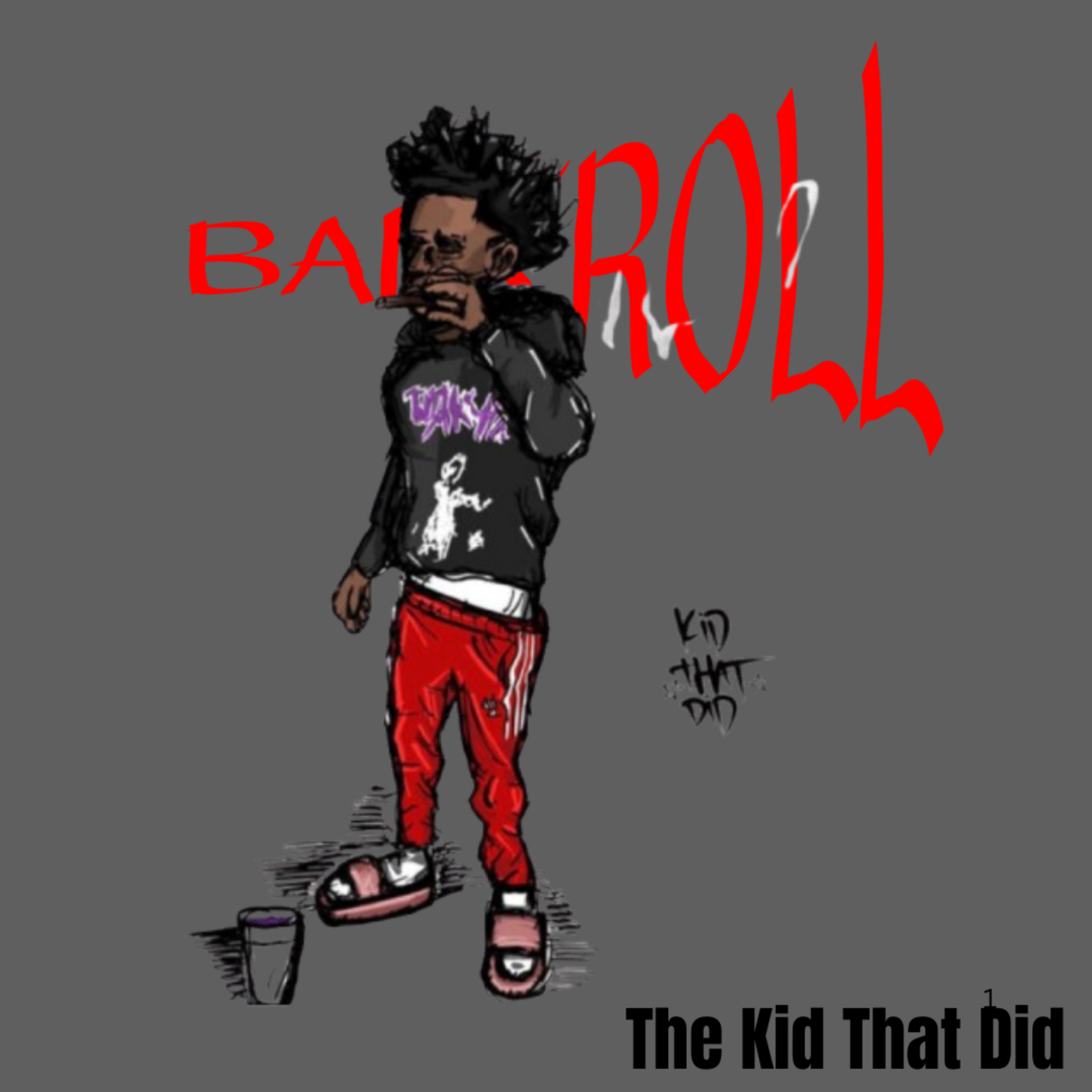 BANKROLL(The Kid That Did) artwork