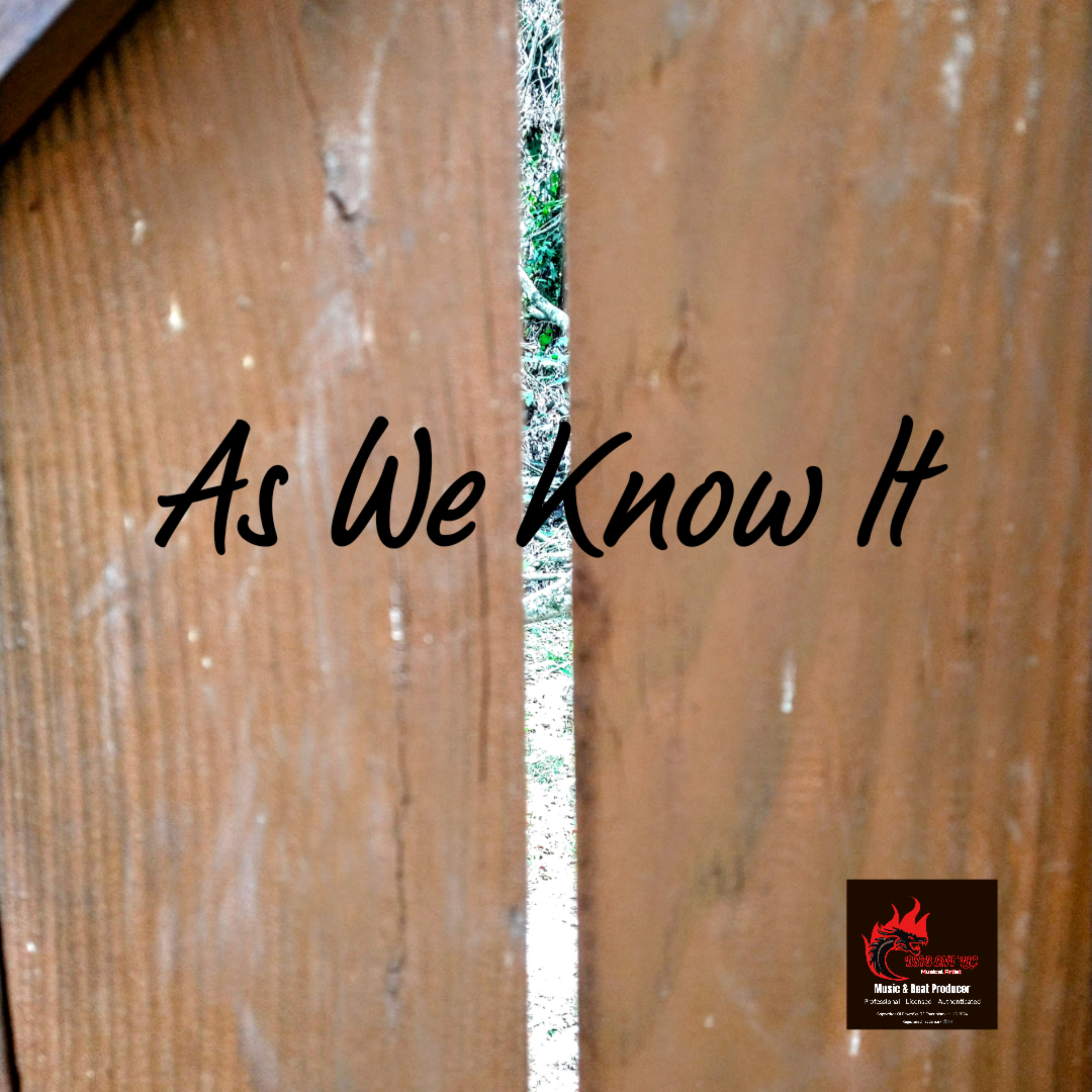 As We Know It artwork