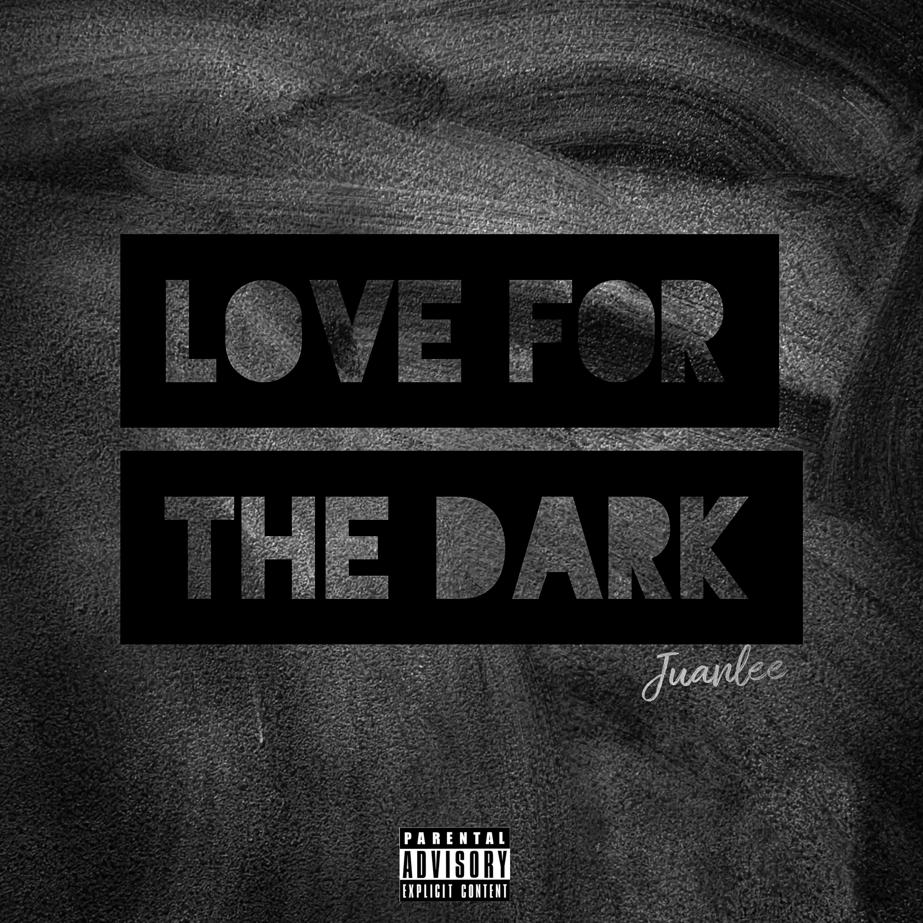 Love For The Dark by Juanlee cover art
