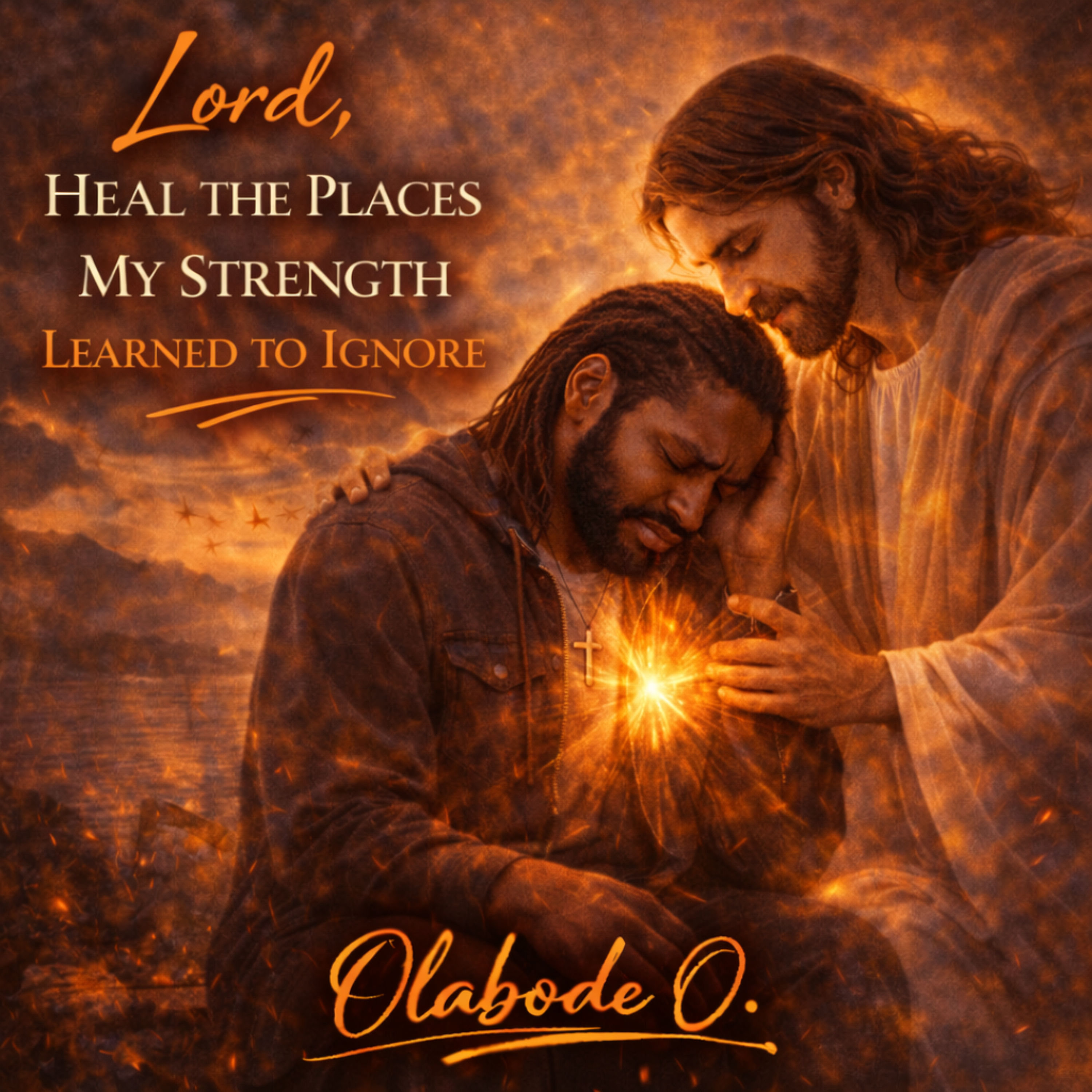 Lord, Heal the Places My Strength Learned to Ignore artwork