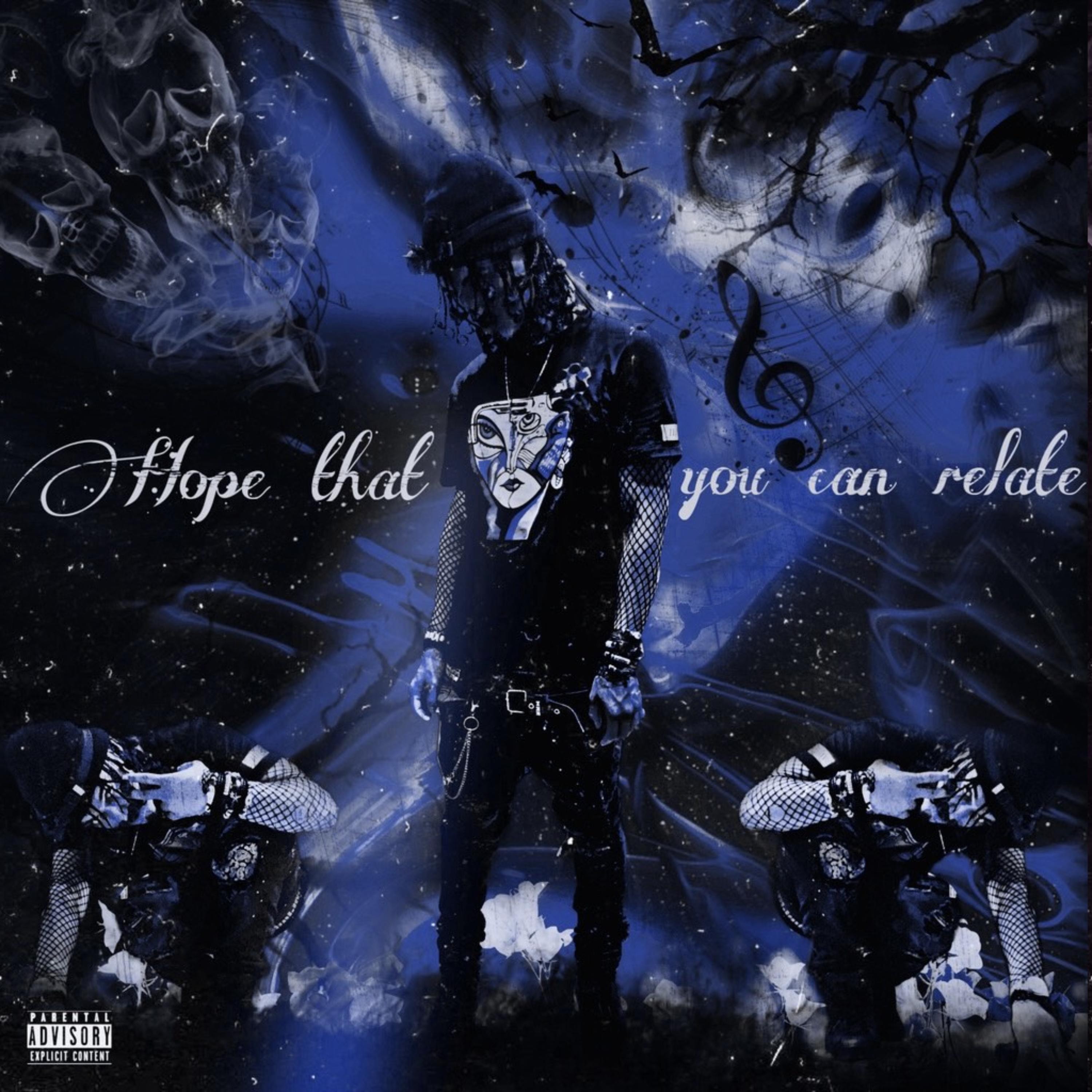Hope That You Can Relate... artwork