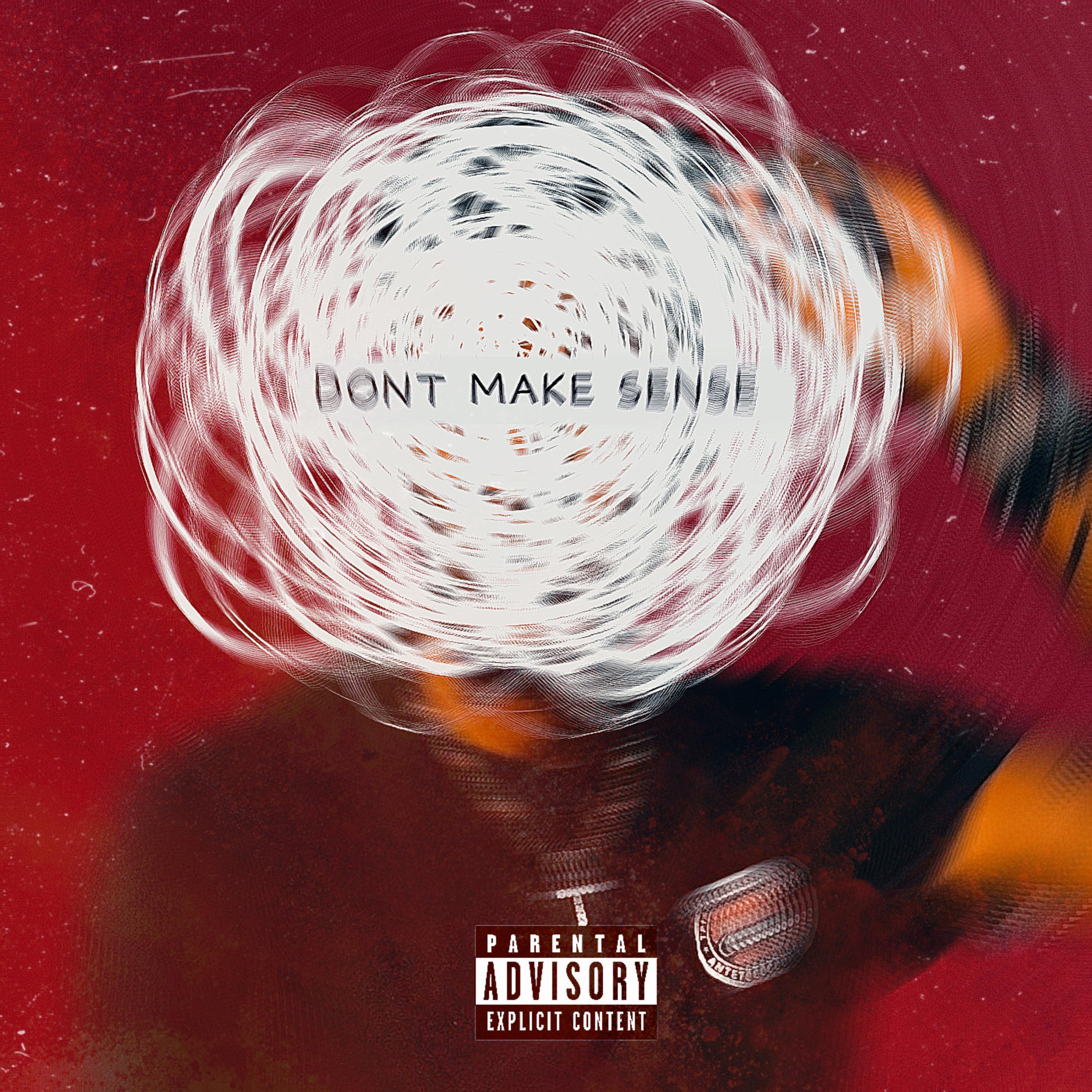 Don’t Make Sense artwork