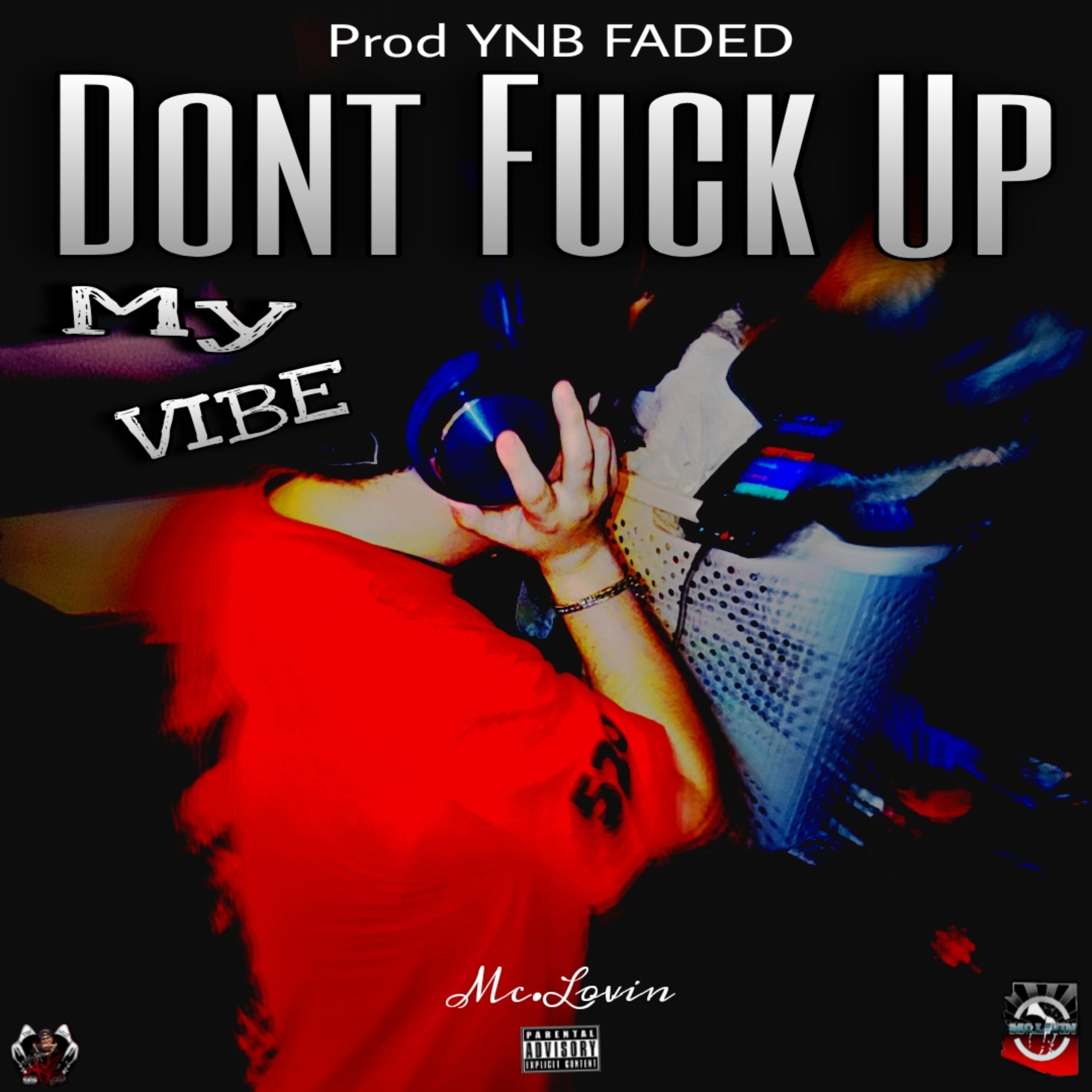 Dont Fuck Up My Vibe artwork
