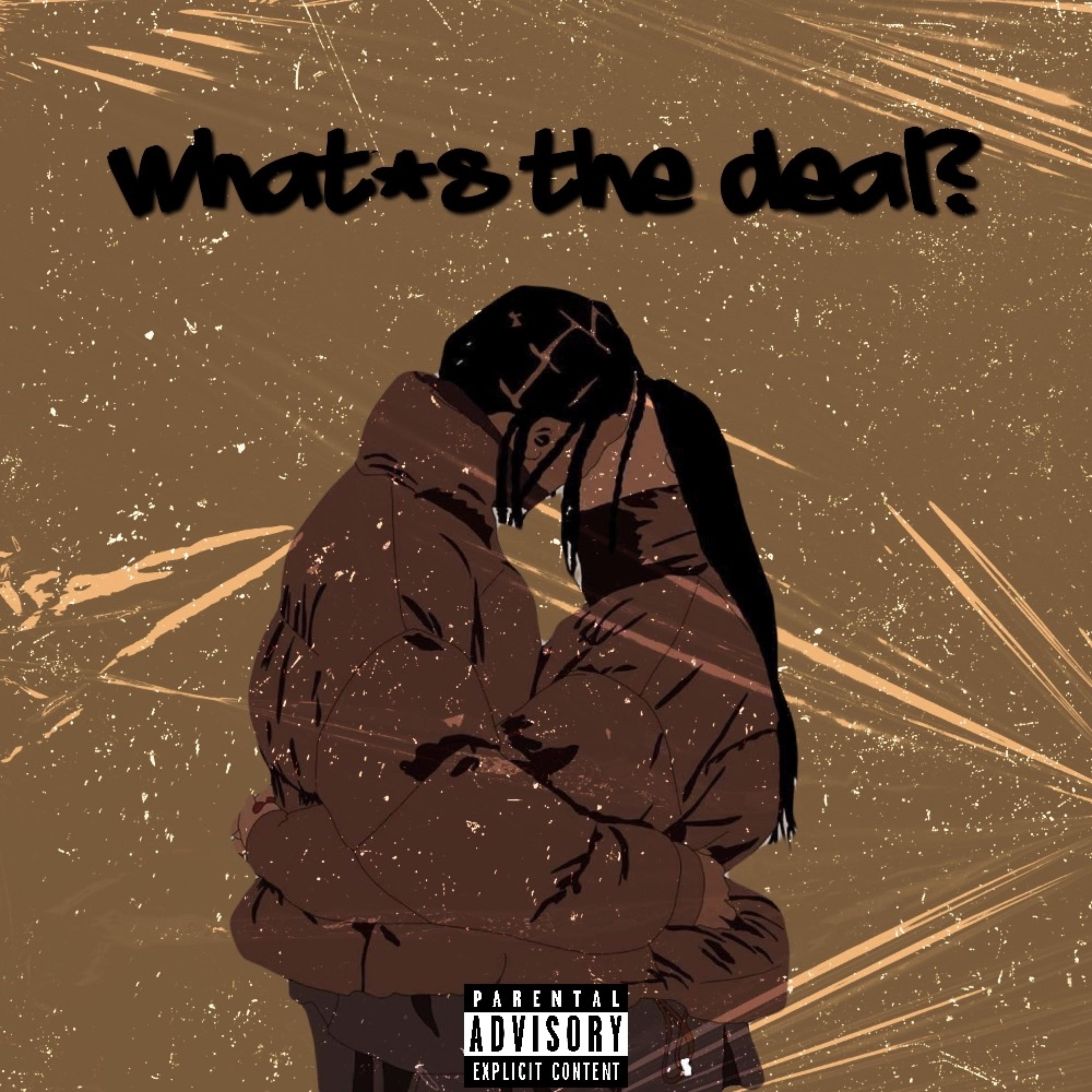 What’s The Deal? artwork