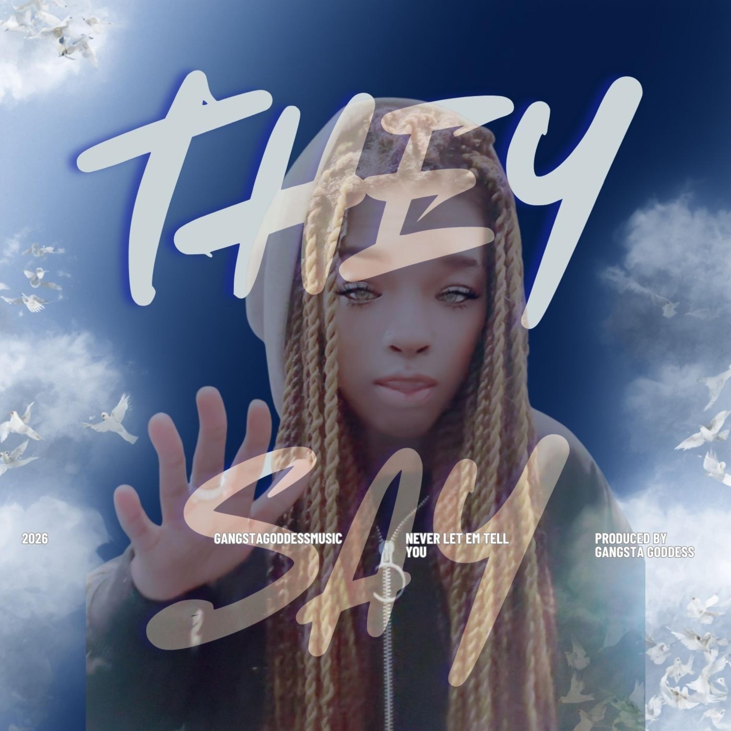 They Say artwork