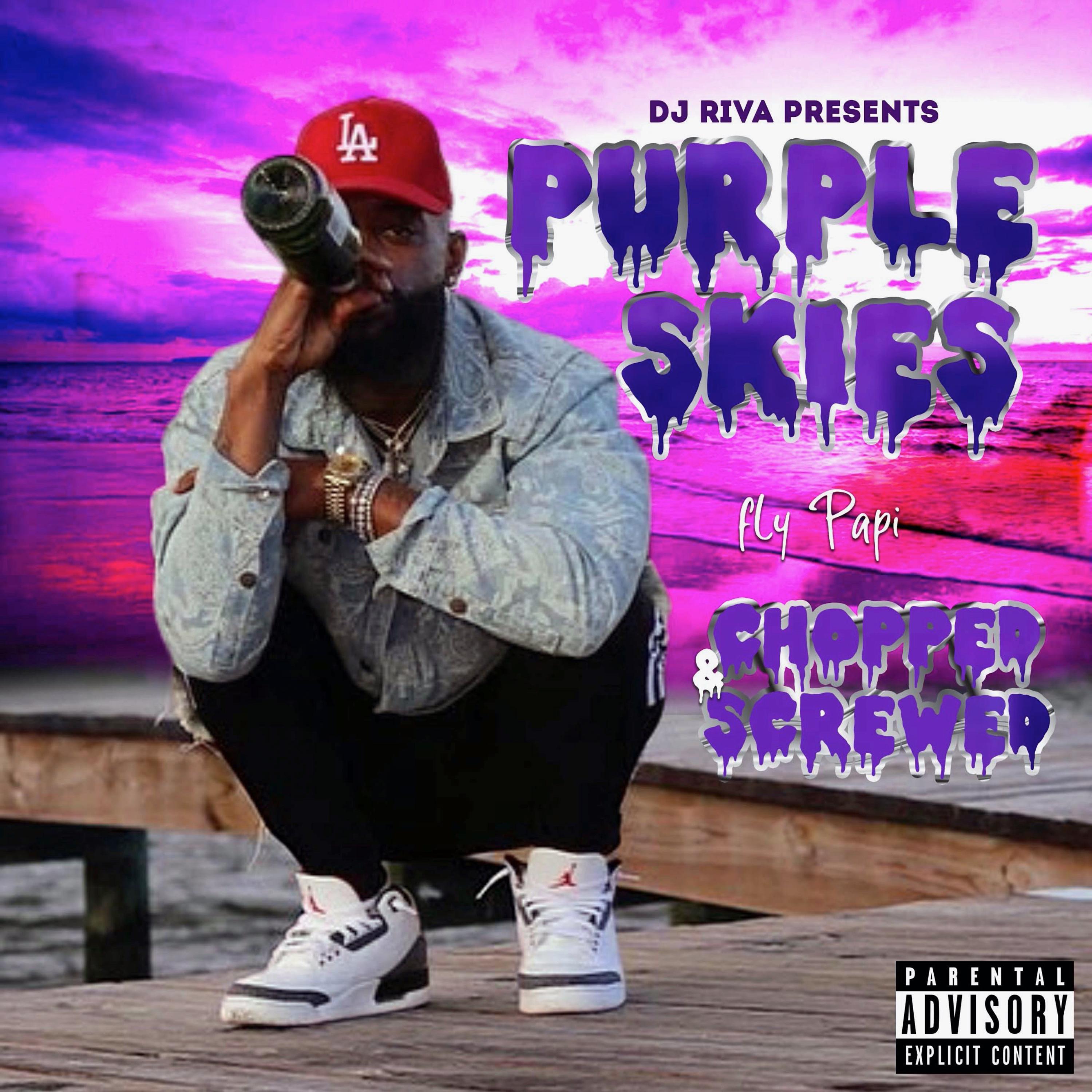 DJ RIVA PRESENTS PURPLE SKIES CHOPPED & SCREWED artwork