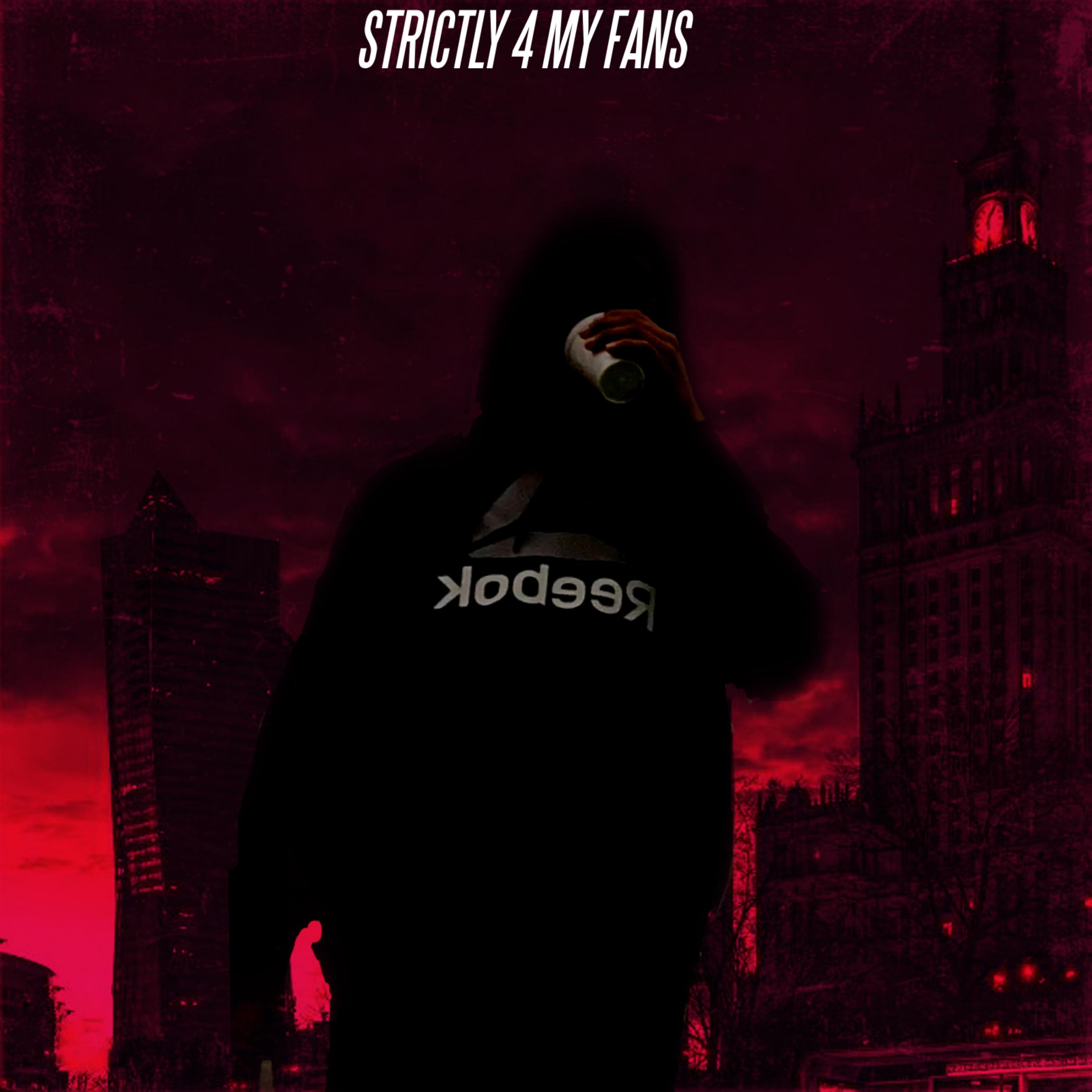 Strictly 4 My Fans artwork