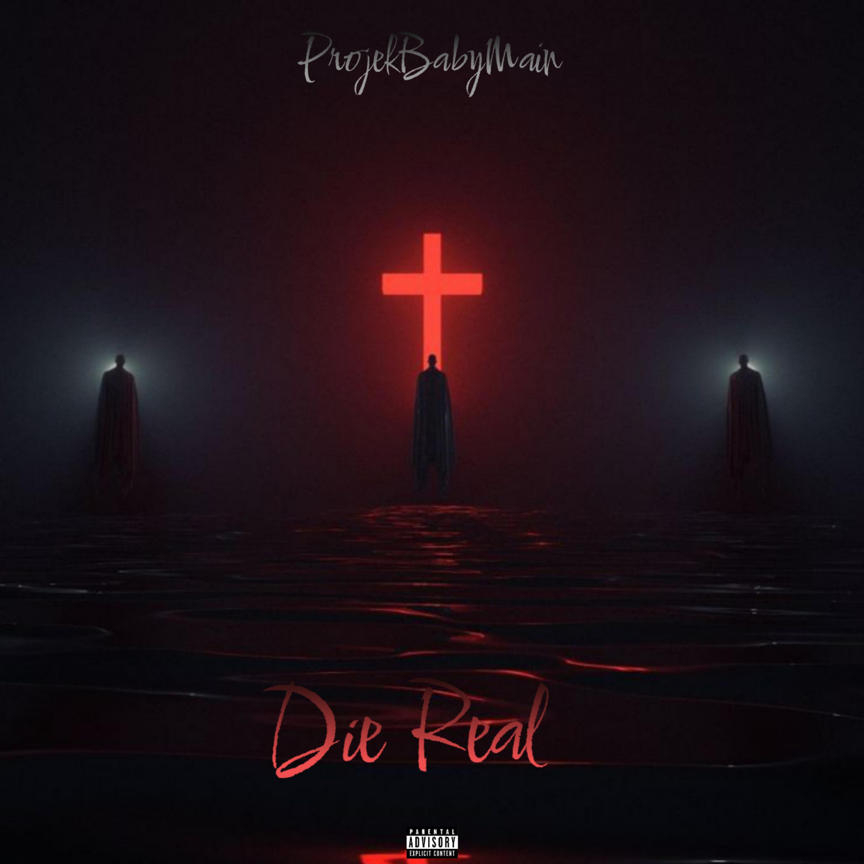 Die Real artwork