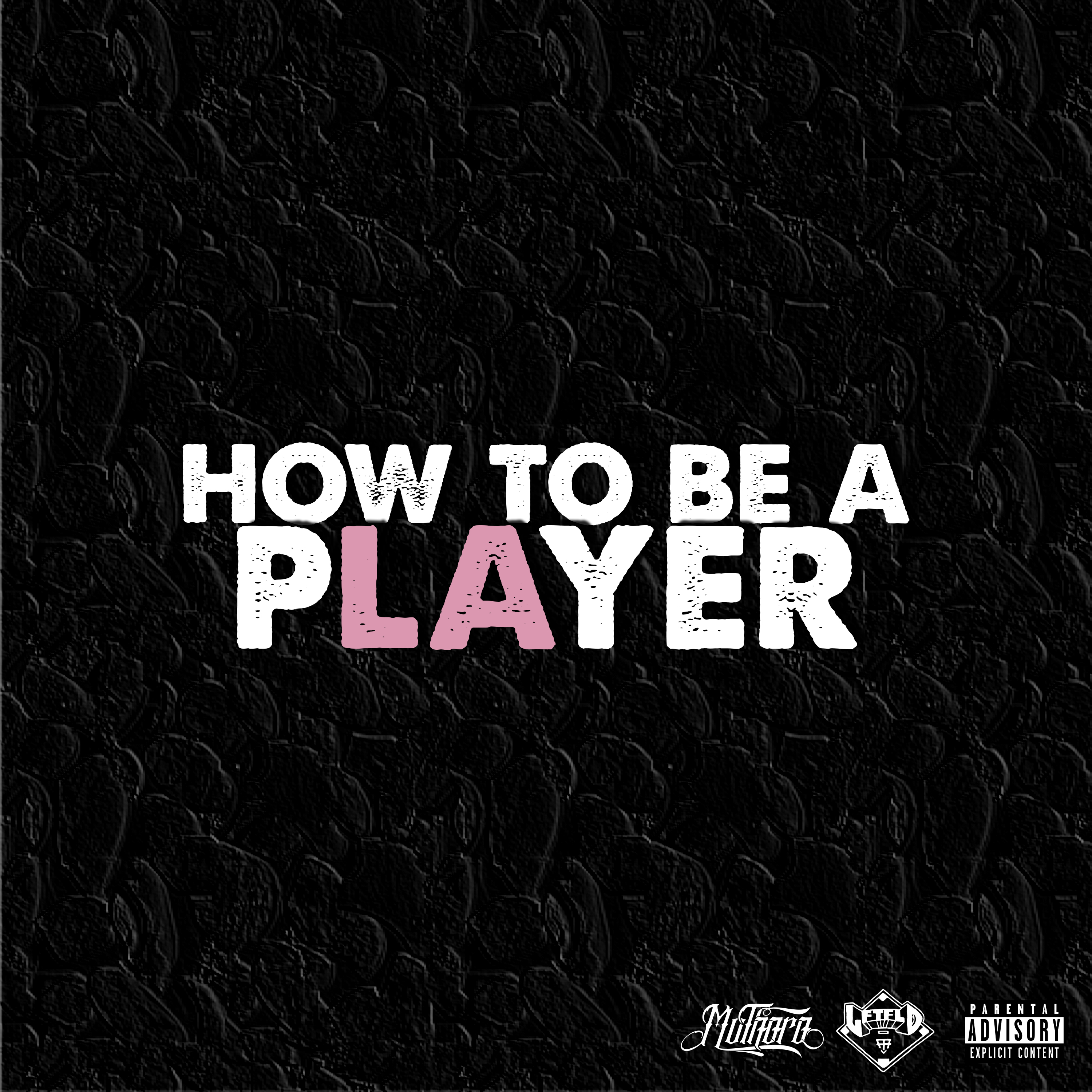 How to be a Player artwork