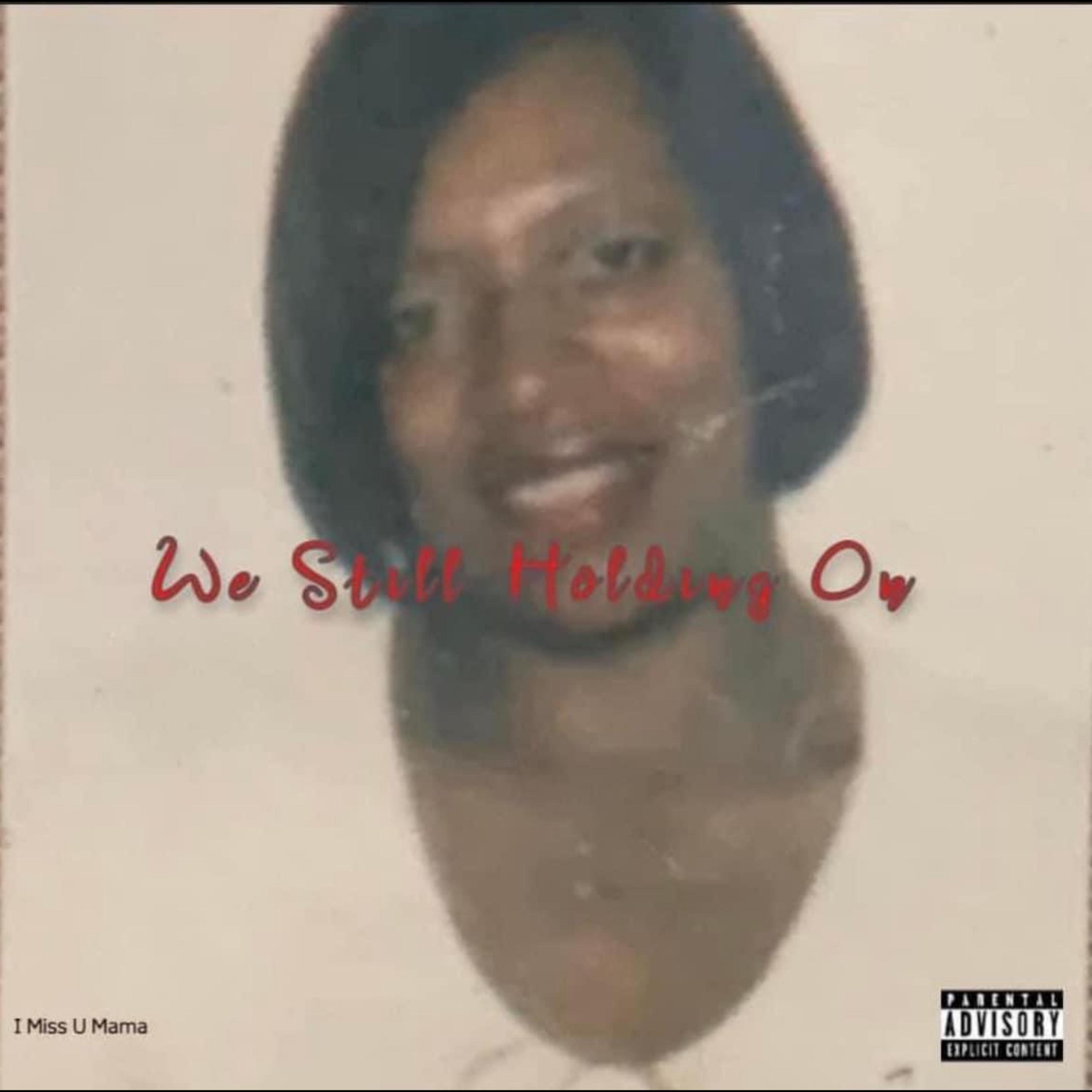 We Still Holding On artwork
