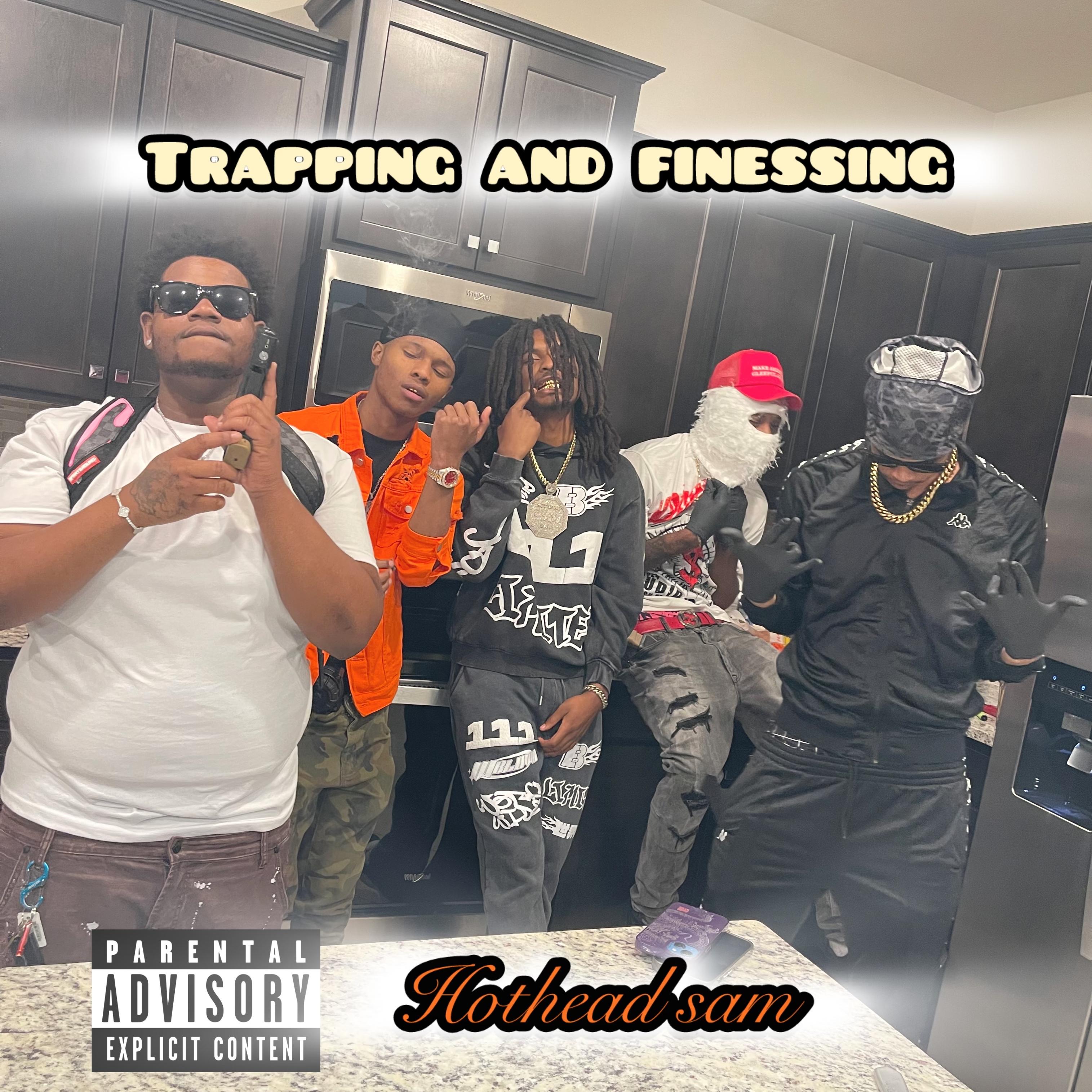 Trapping And Finessing artwork