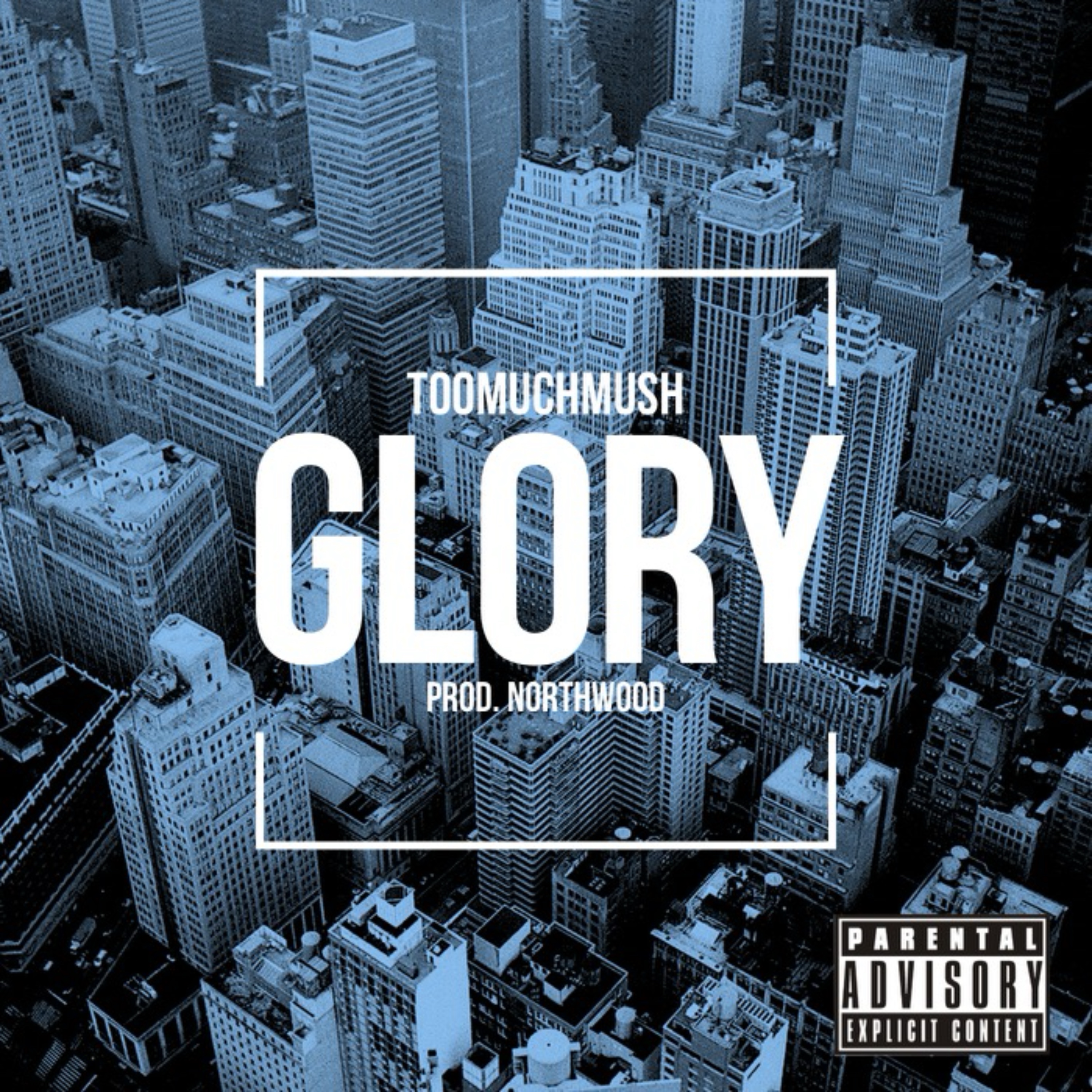Glory by TOOMUCHMUSH cover art